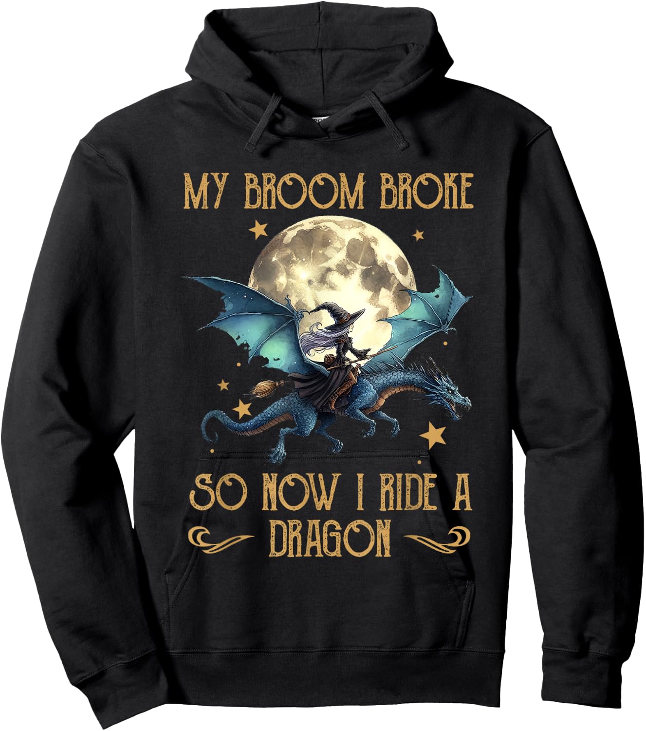 My Broom Broke So Now I Ride A Dragon Funny Halloween Women Hoodie - Hoodie | Black