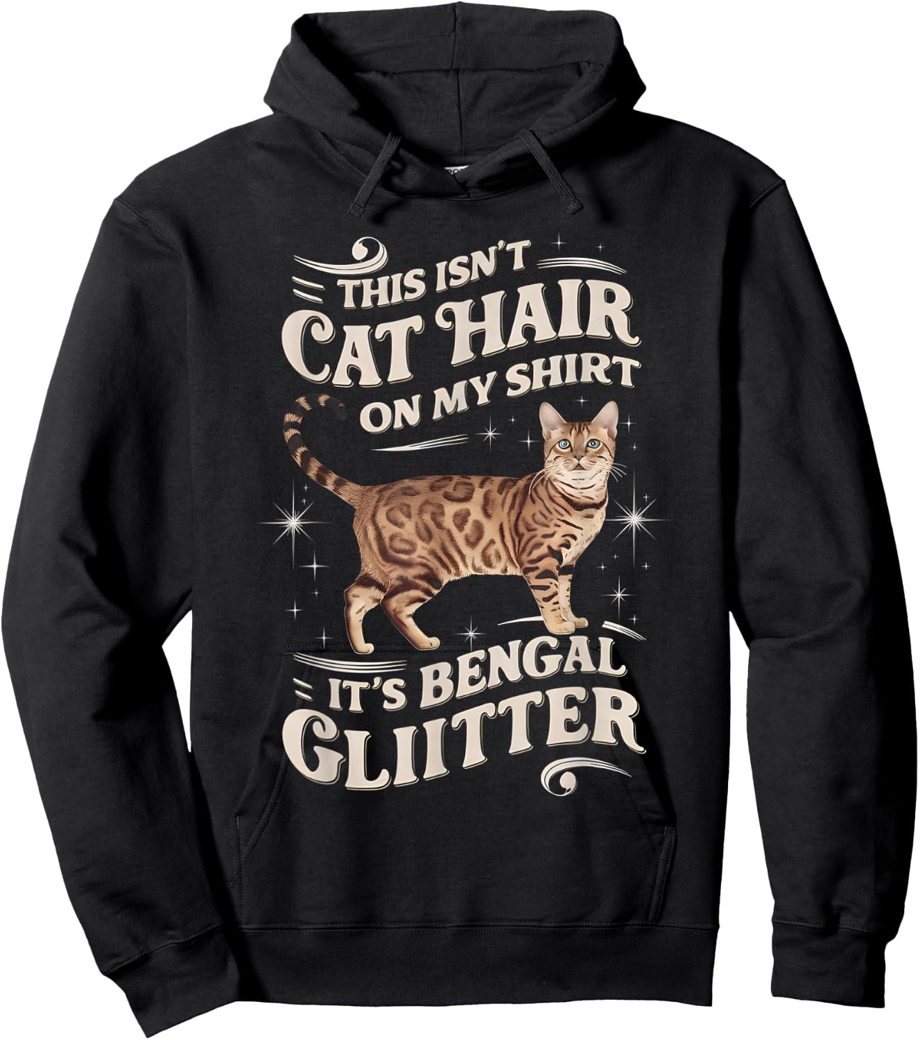 This Isnt Cat Hair On My Shirt Bengal Hoodie - Hoodie | Black