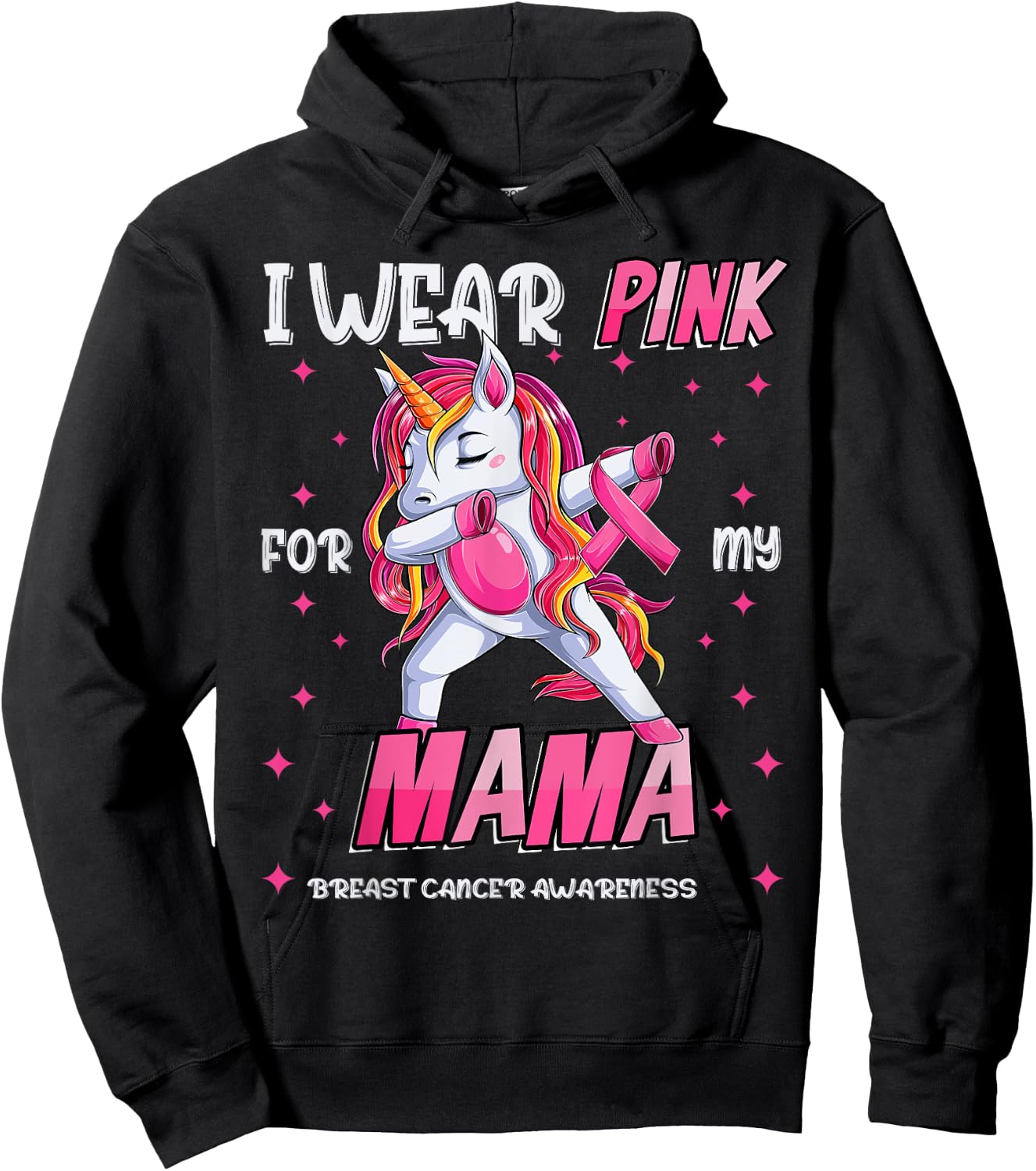 Unicorn Breast Cancer Mom, Girls I Wear Pink For My Mama Hoodie - Hoodie | Black