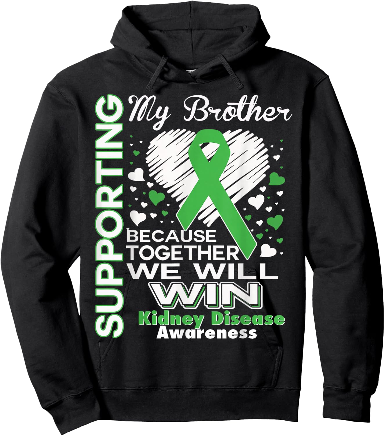 Supporting My Brother - Kidney Disease Awareness Shirt Hoodie - Hoodie | Black