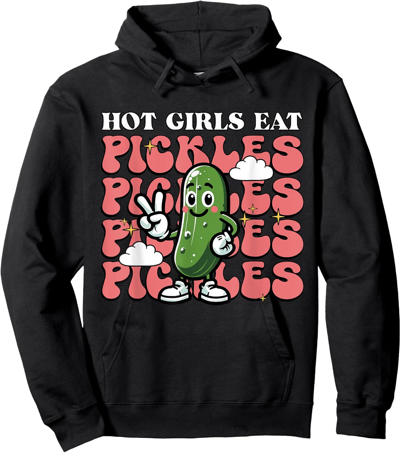 Hot Girls Eat Pickles Pickle Loving Girl Hoodie - Hoodie | Black