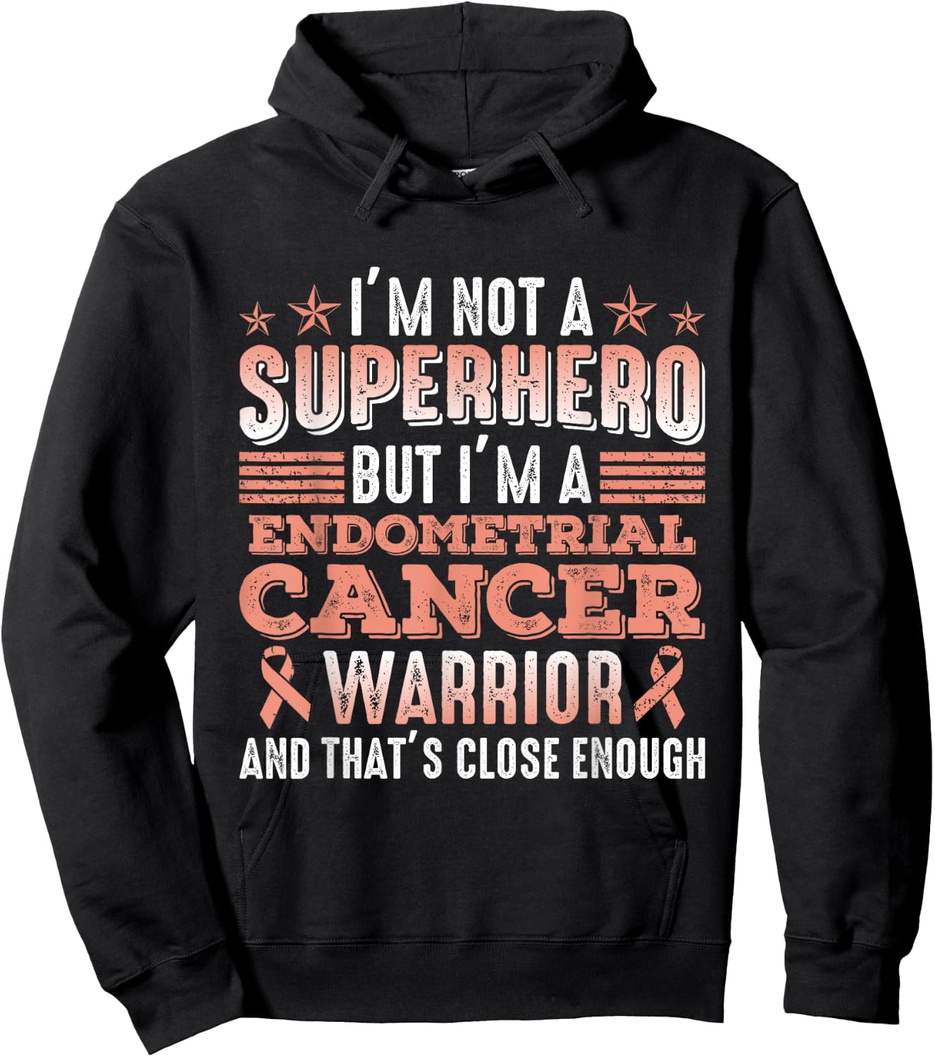 I'm Not A Superhero I'm A Endometrial Cancer Warrior Survivo Hoodie - Hoodie | Black