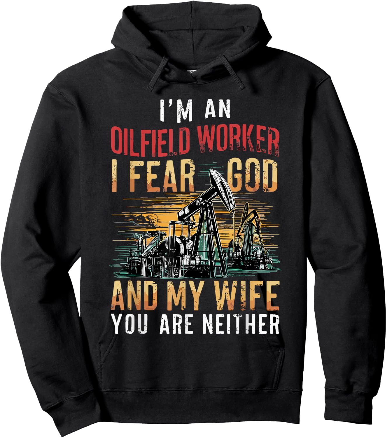 Oilfield Worker Oil Rig Well Driller Drilling Drillers Hoodie - Hoodie | Black