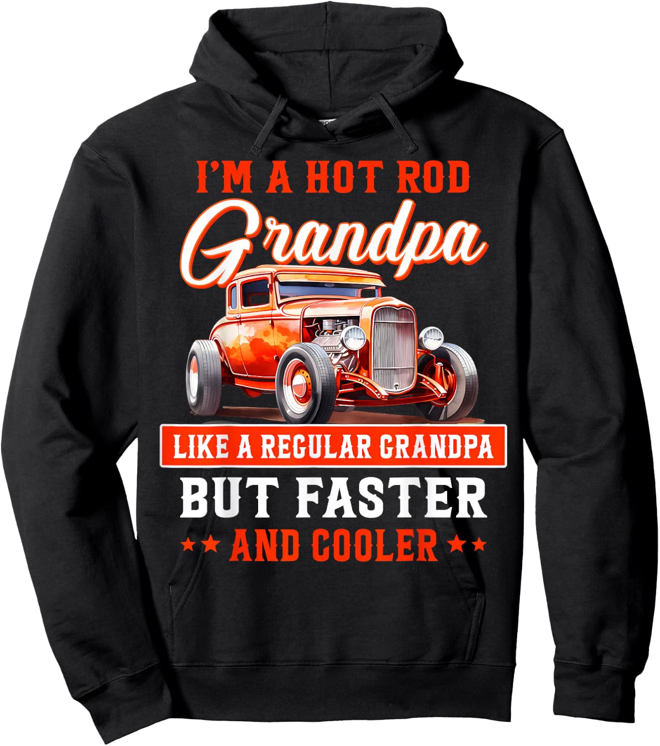 I'm a Hot Rod Grandpa Gift Cool Gpa's with Hot Rods Hoodie - Hoodie | Black