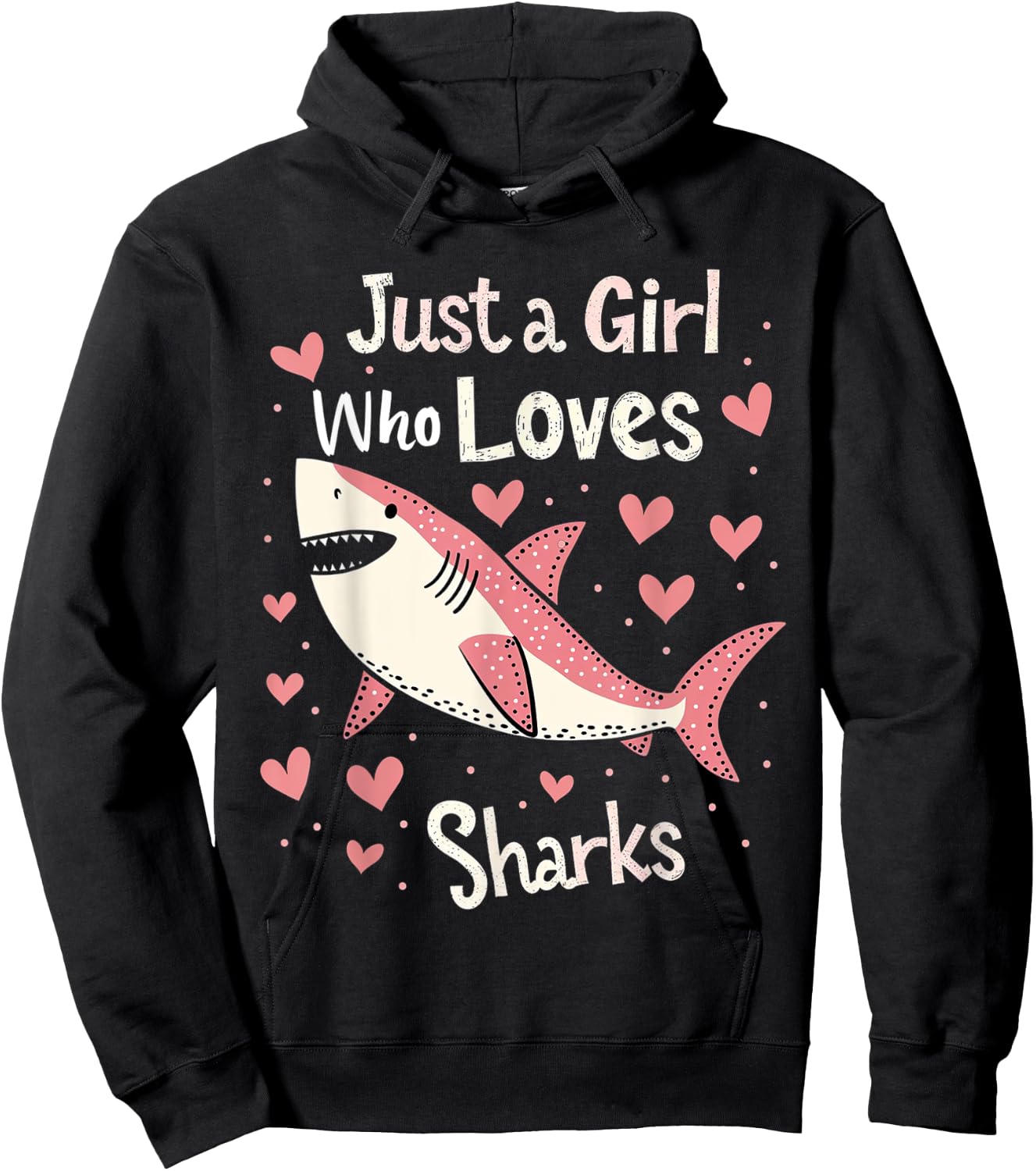 Just a Girl Who Loves Sharks Cute Shark Lover Girls Gifts Hoodie - Hoodie | Black