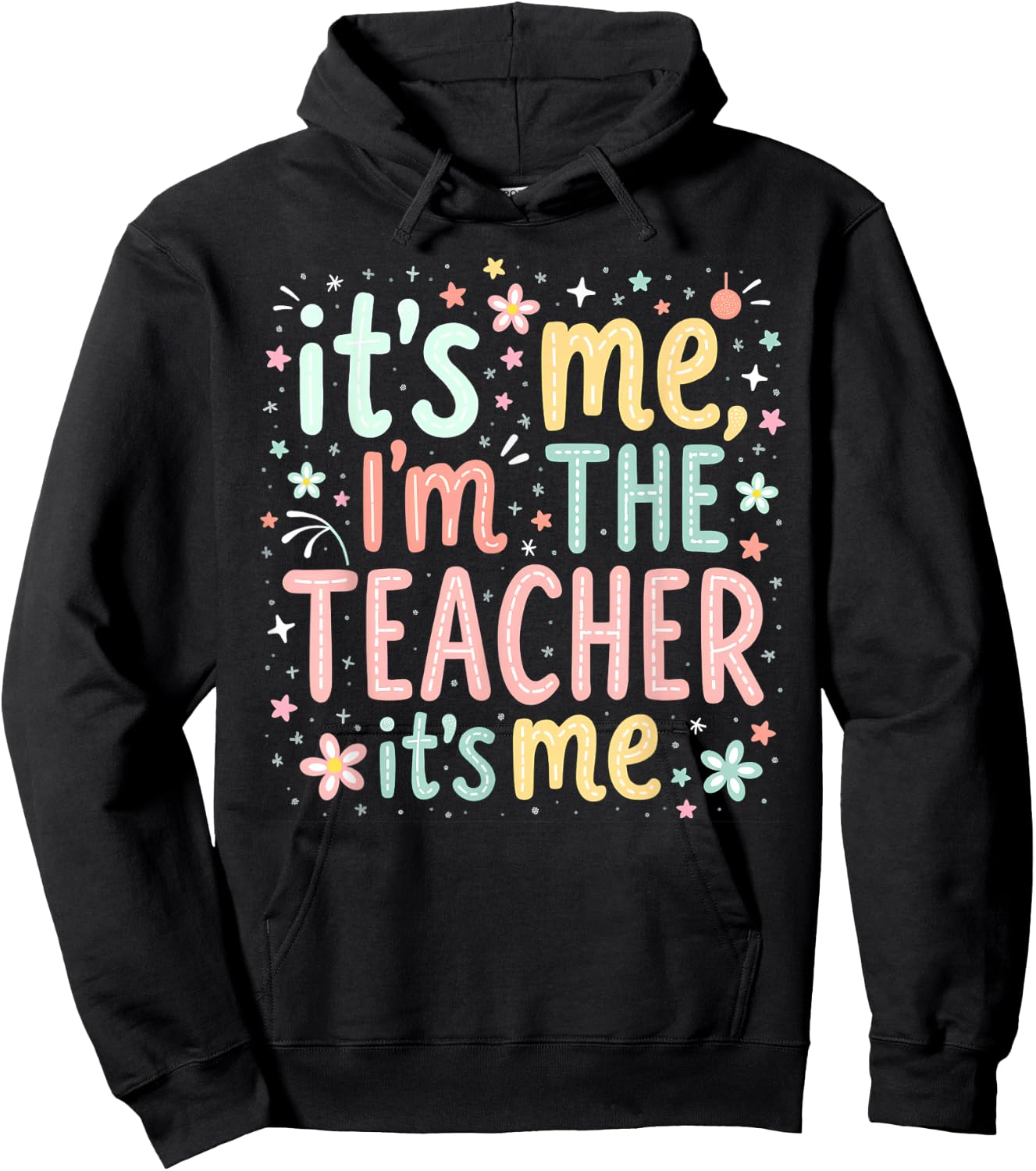 Hi Im The Teacher Its Me, Women Back to School Teacher Hoodie - Hoodie | Black
