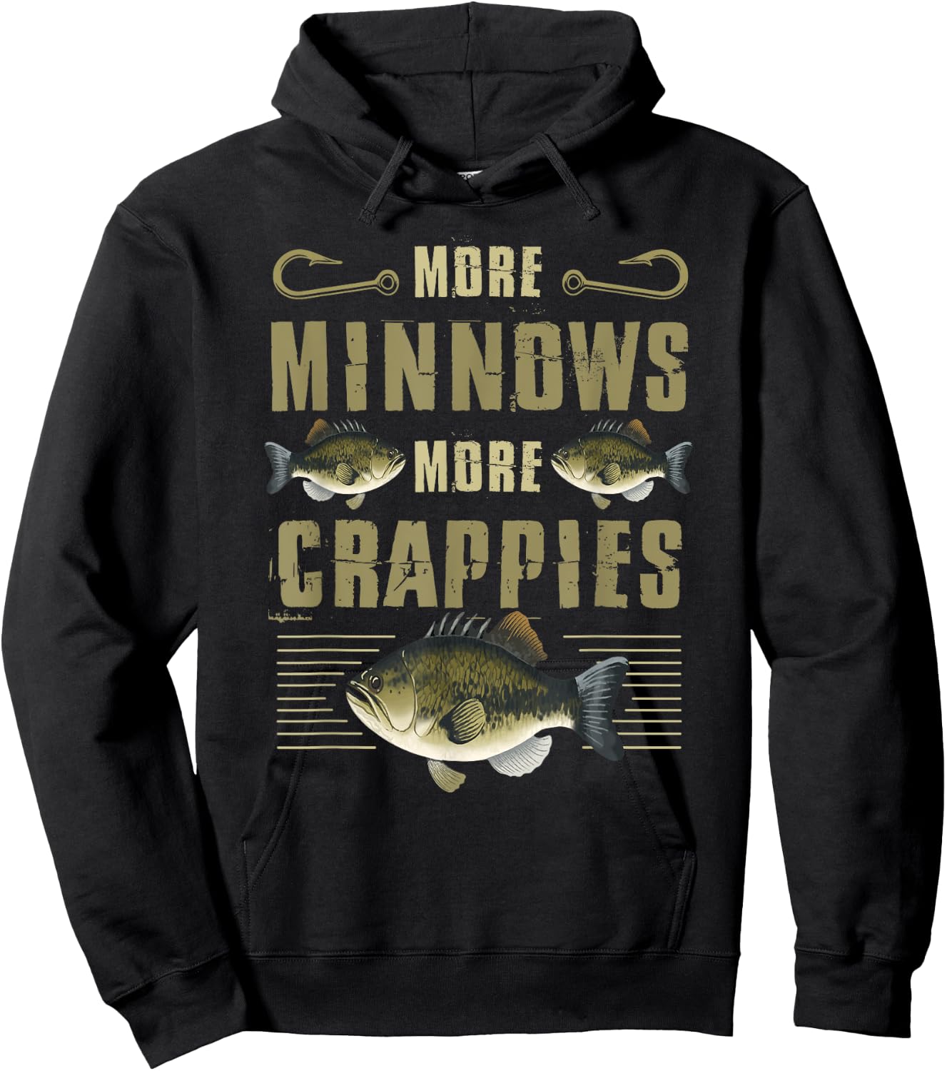 More Minnows More Crappies Design For Crappie Fishing Hoodie - Hoodie | Black
