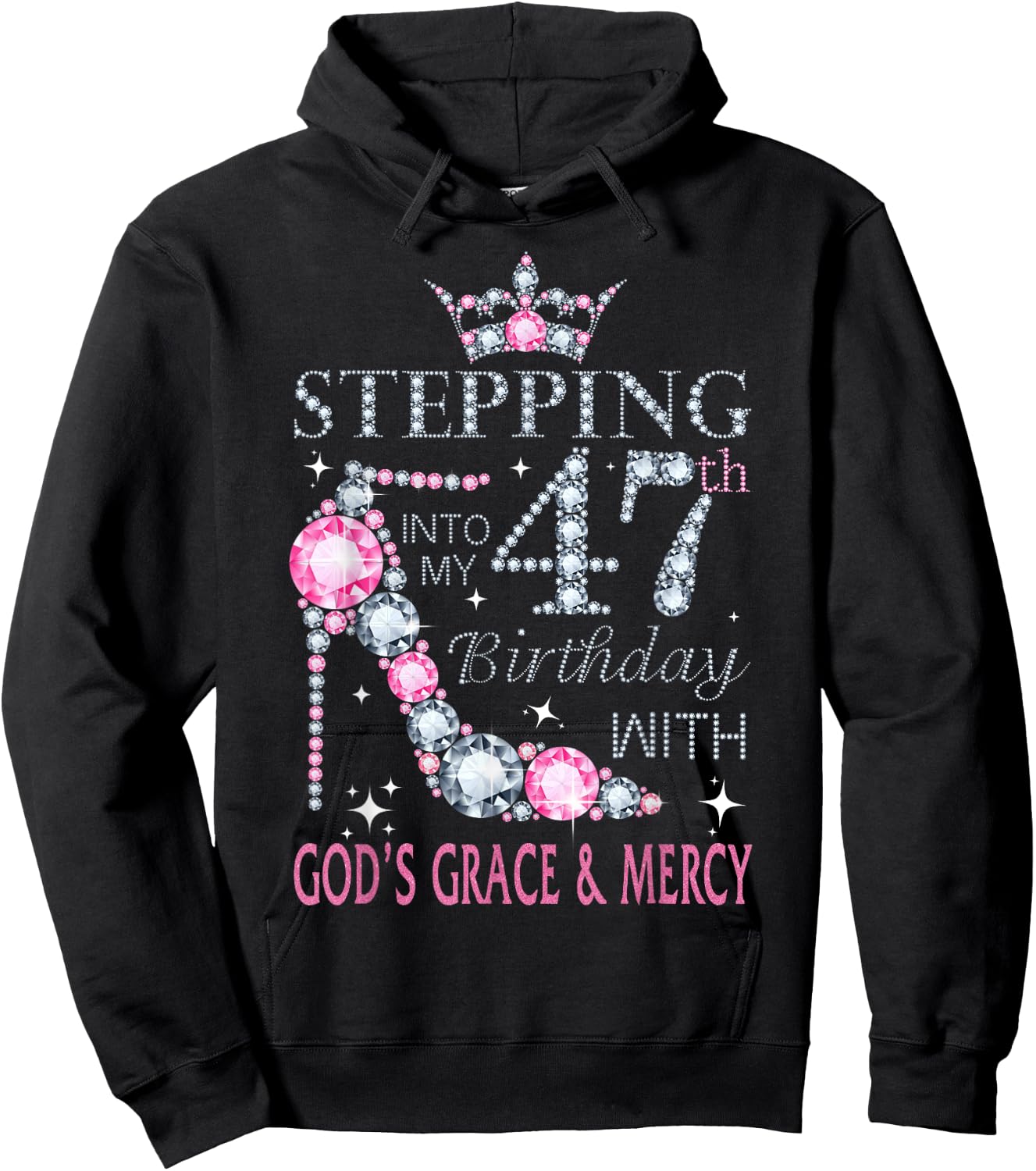 Stepping into my 47th birthday with God's grace & Mercy Lady Hoodie - Hoodie | Black