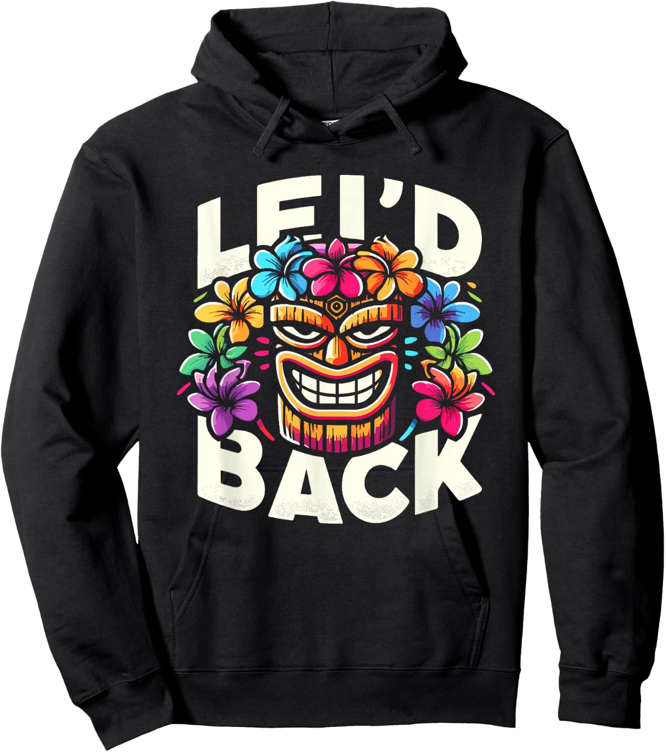 Tikis Lei'd Back Luau Hawaiian Lei Rainbow Party Feast Hoodie - Hoodie | Black