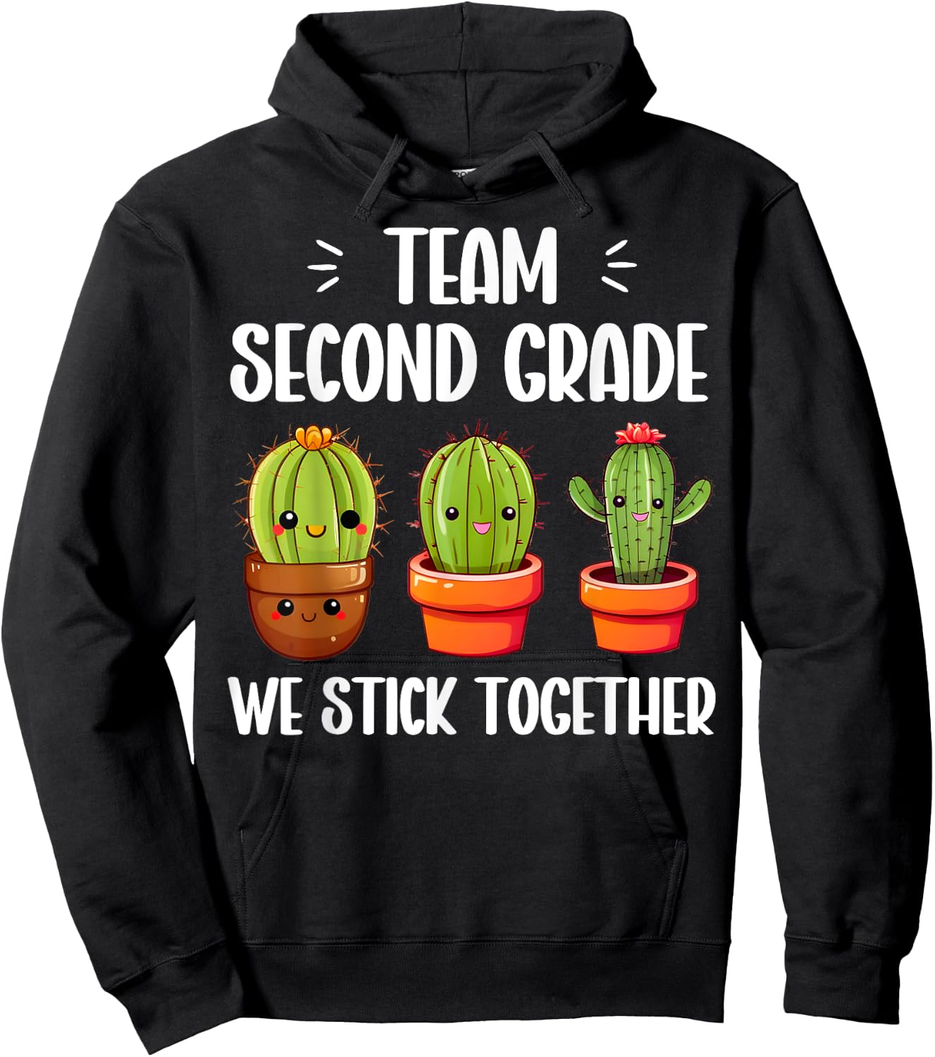 Team Second Grade We Stick Together Cute Cactus Teacher. Hoodie - Hoodie | Black