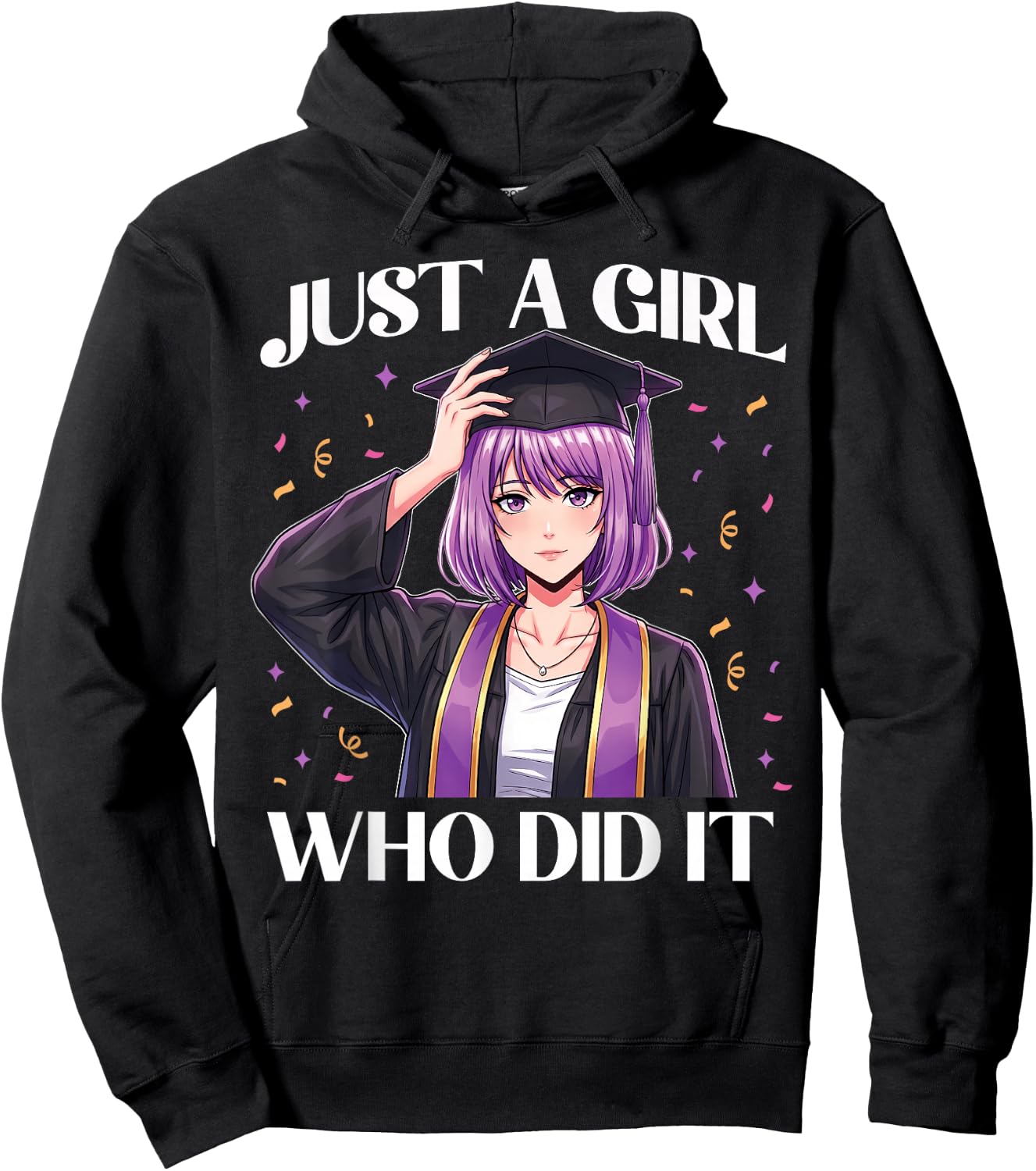 Just A Girl Who Did It Graduation Anime Girl Class of 2026 Hoodie - Hoodie | Black