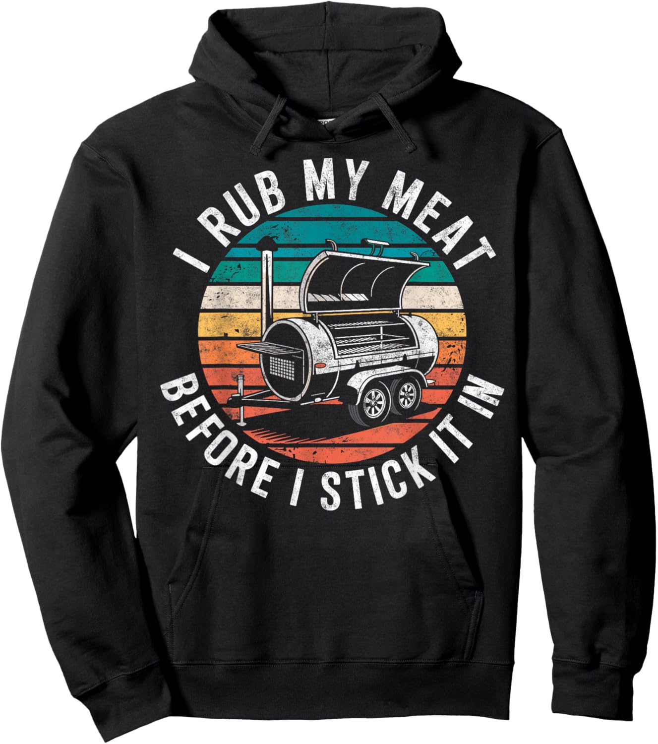 I Rub My Meat Before I Stick It In Grill & BBQ Humor Retro Hoodie - Hoodie | Black