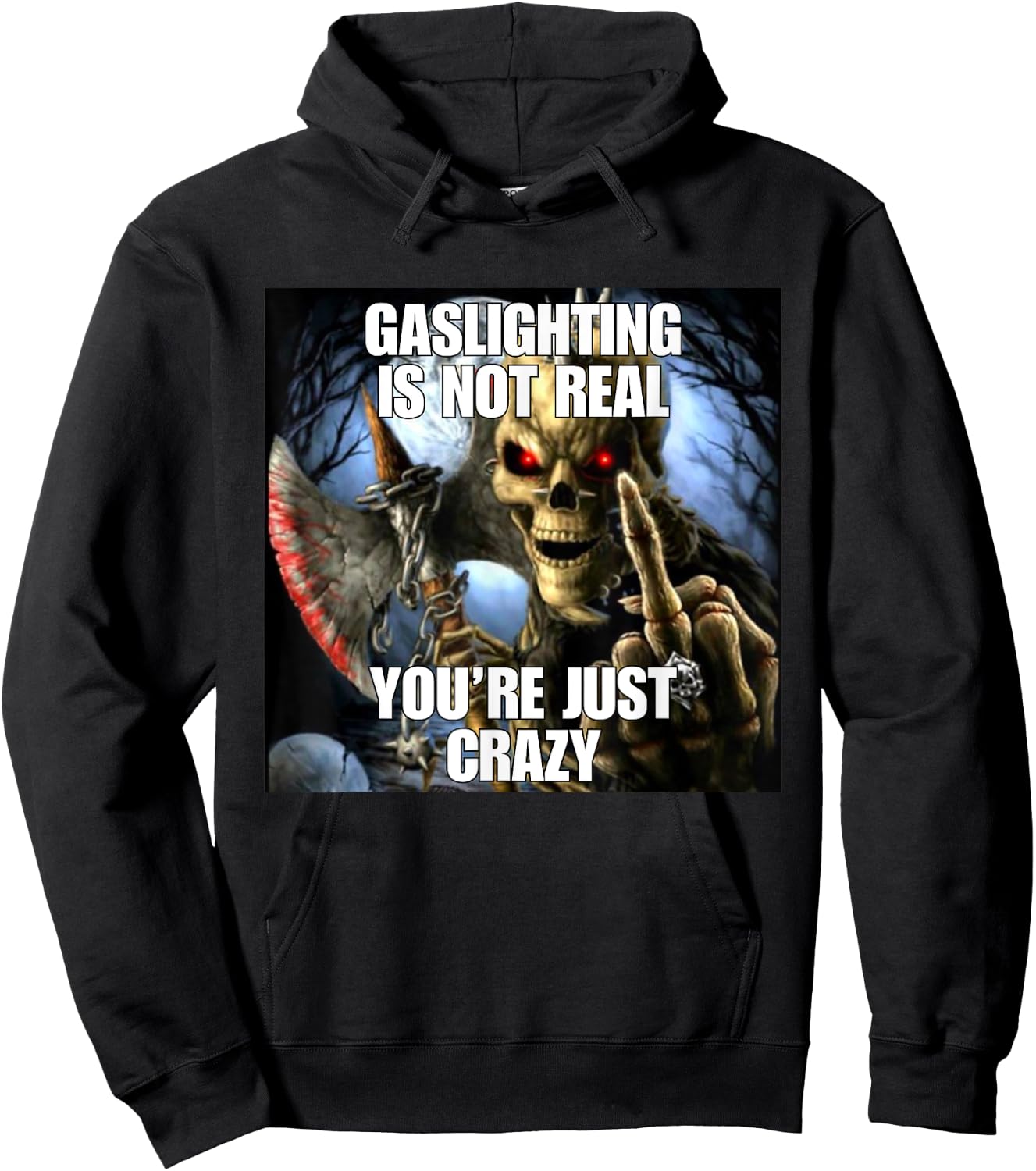 Gaslighting Funny Cringe Hard Skeleton Meme Hoodie - Hoodie | Black