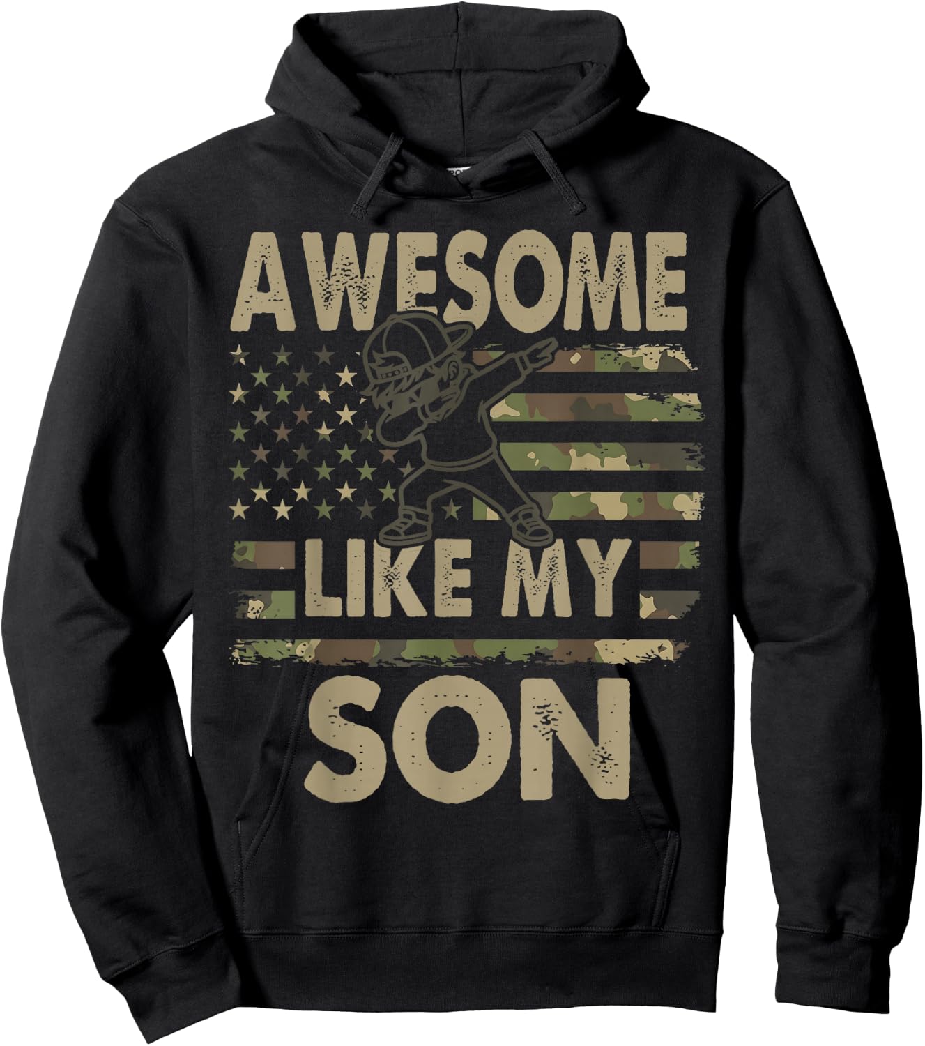 Awesome Like My Son Funny Fathers Day 2026 Camo Dad Hoodie - Hoodie | Black