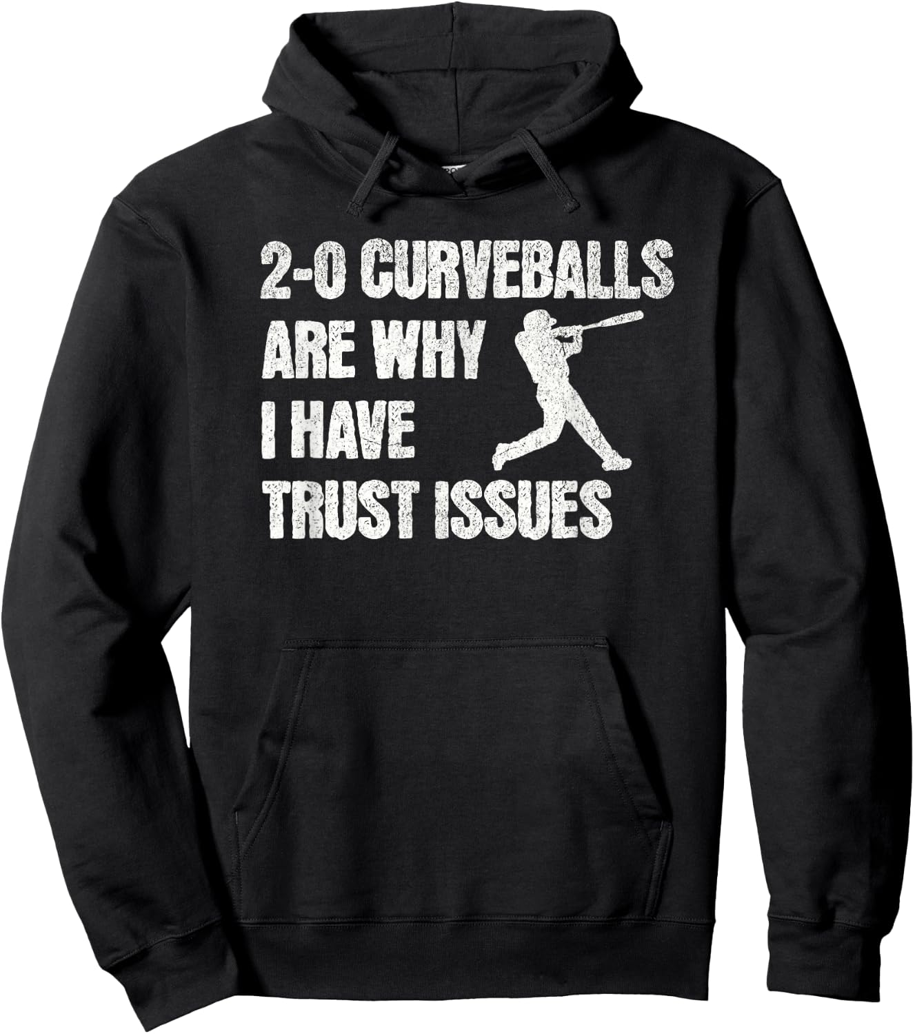 Funny Baseball 2-0 Curveballs Are Why I Have Trust Issues Hoodie - Hoodie | Black