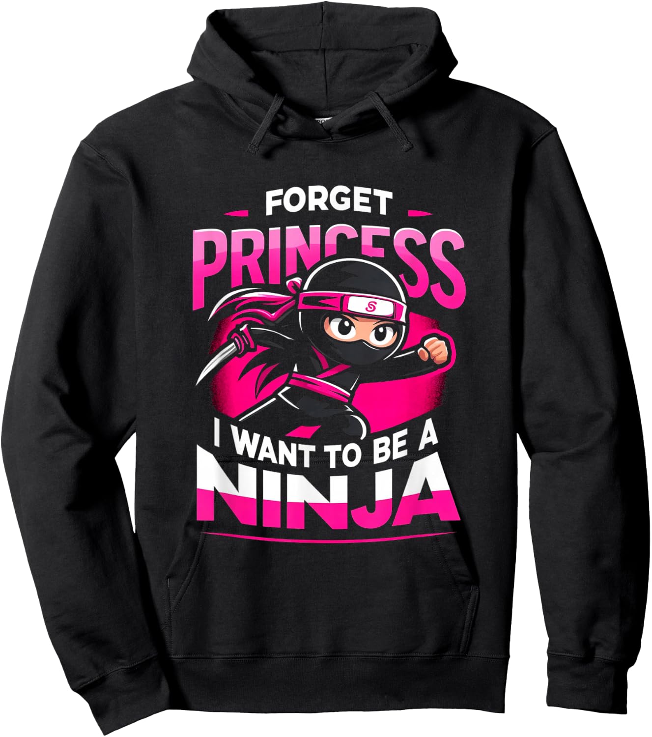Forget Princess Want To Be A Ninja - Kids Girl Martial Arts Hoodie - Hoodie | Black