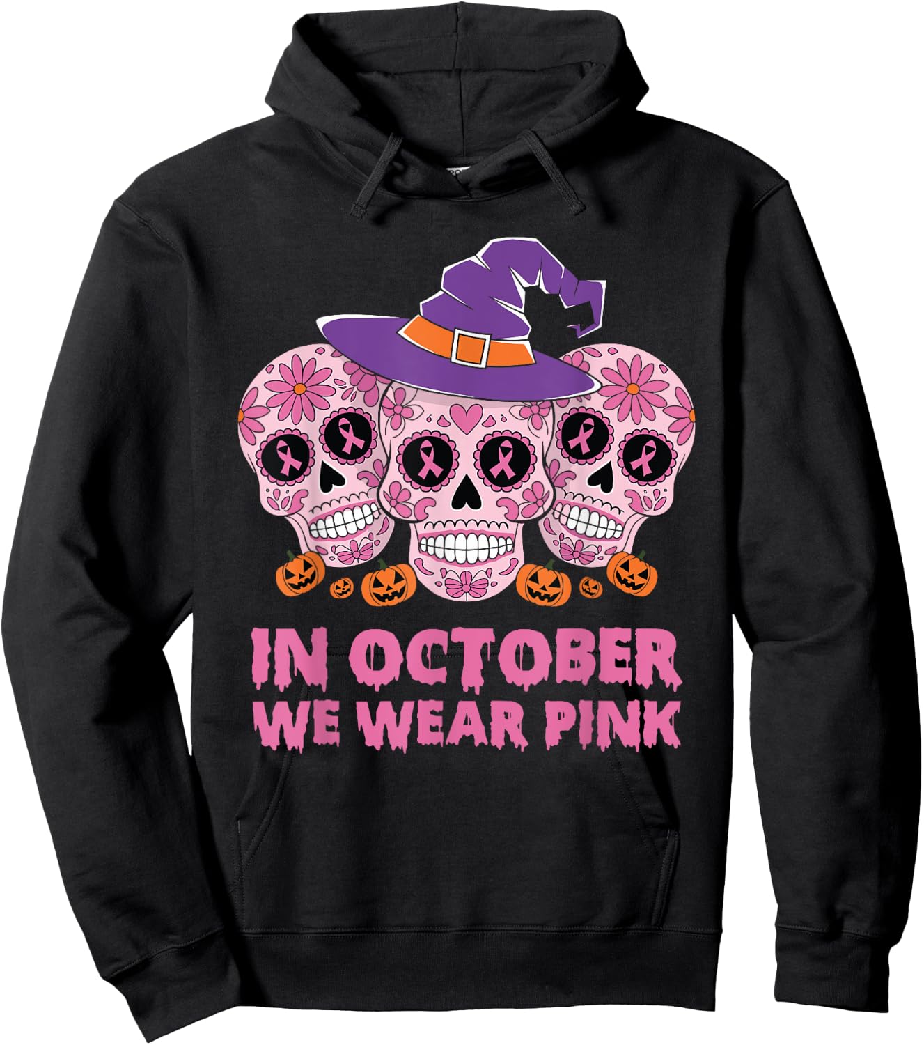 In October We Wear Pink Sugar Skull Breast Cancer Awareness Hoodie - Hoodie | Black