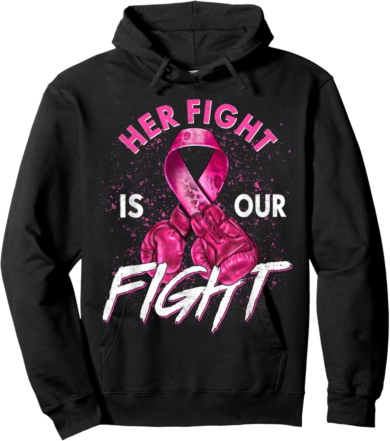 Breast Cancer Her Fight Is Our Fight Breast Cancer Awareness Hoodie - Hoodie | Black