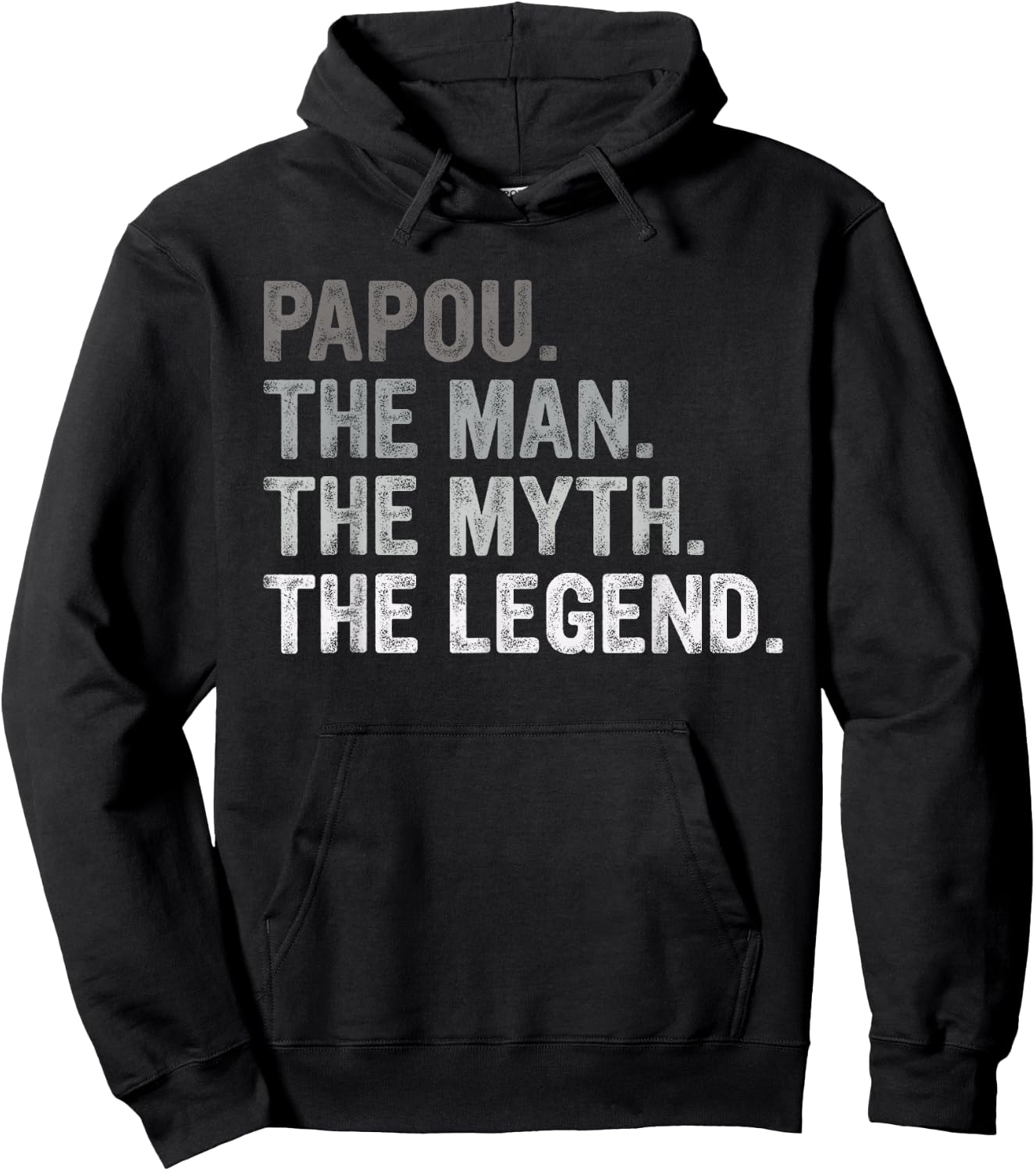 Papou Shirt Gifts: The Man The Myth The Legend Hoodie - Hoodie | Black
