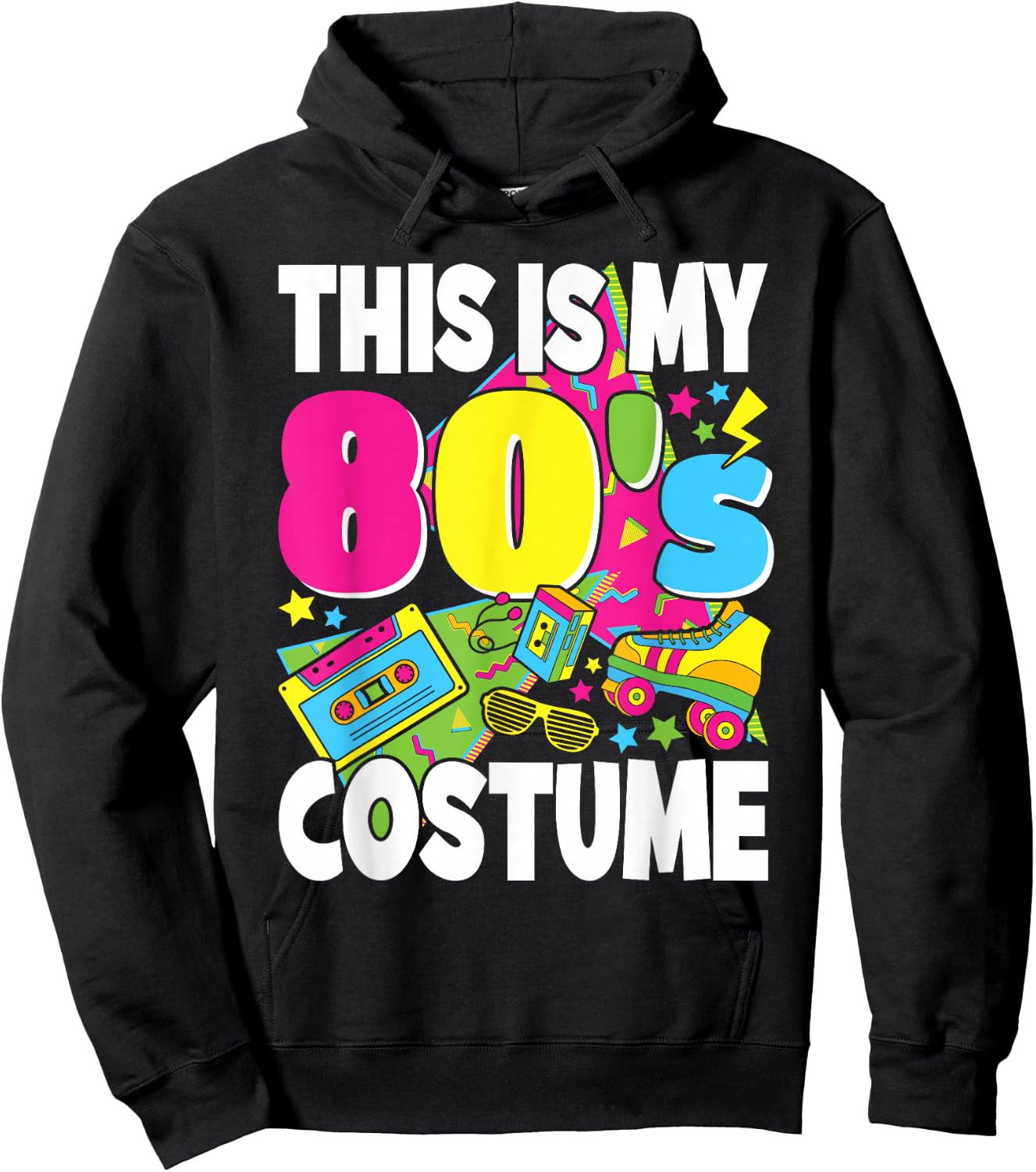 This is My 80s Costume 1980s Theme Outfit Eighties Men Women Hoodie - Hoodie | Black