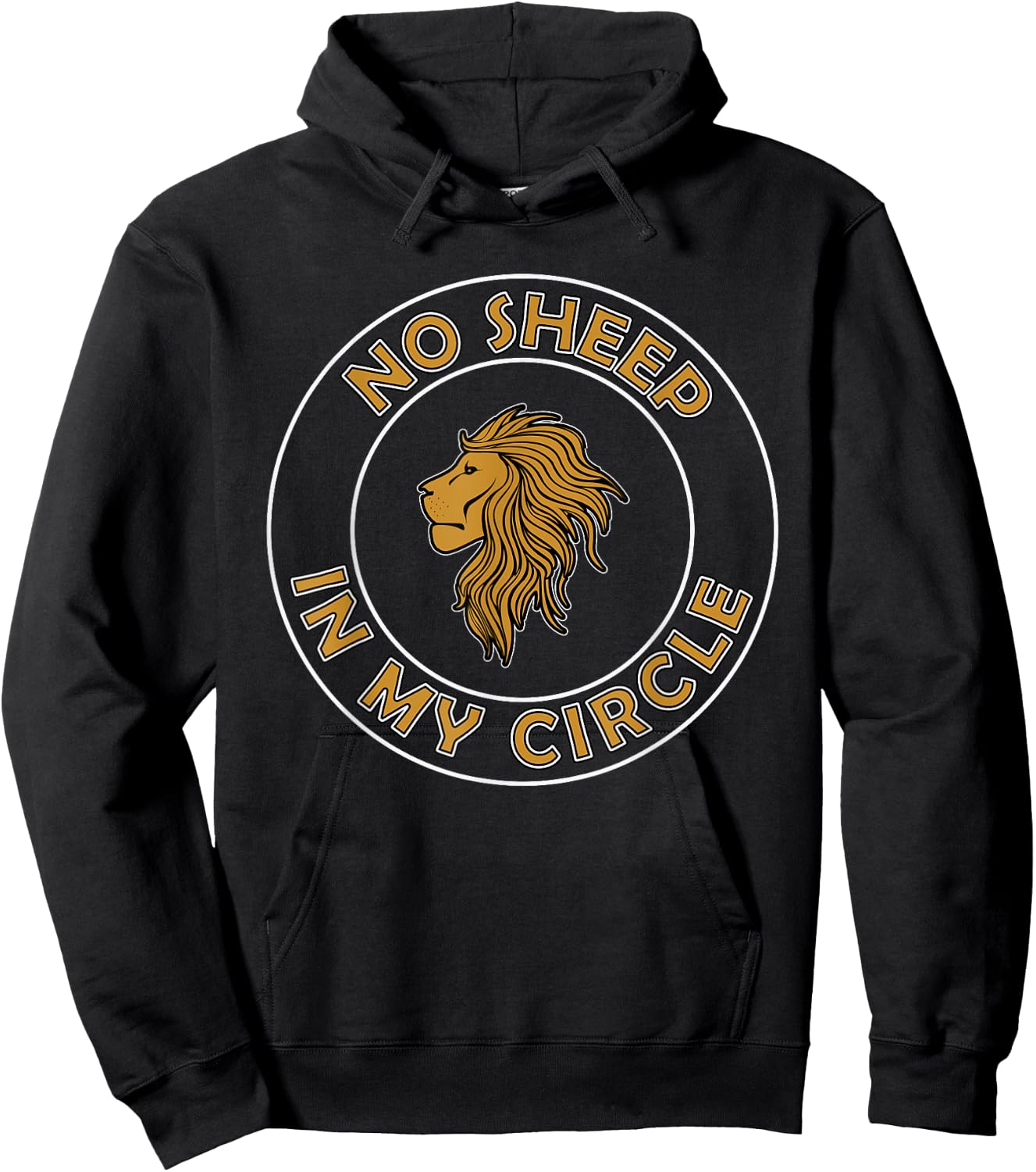 No Sheep in My Circle, Only Lions Hoodie - Hoodie | Black