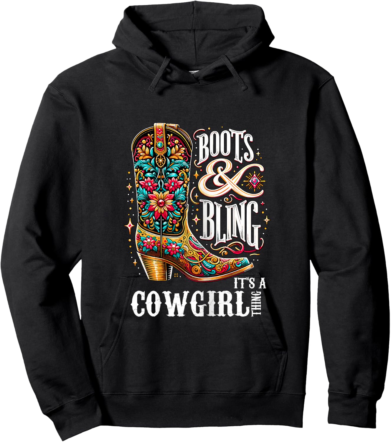 Boots and Bling It's a Cowgirl Thing Western Country Girl Hoodie - Hoodie | Black