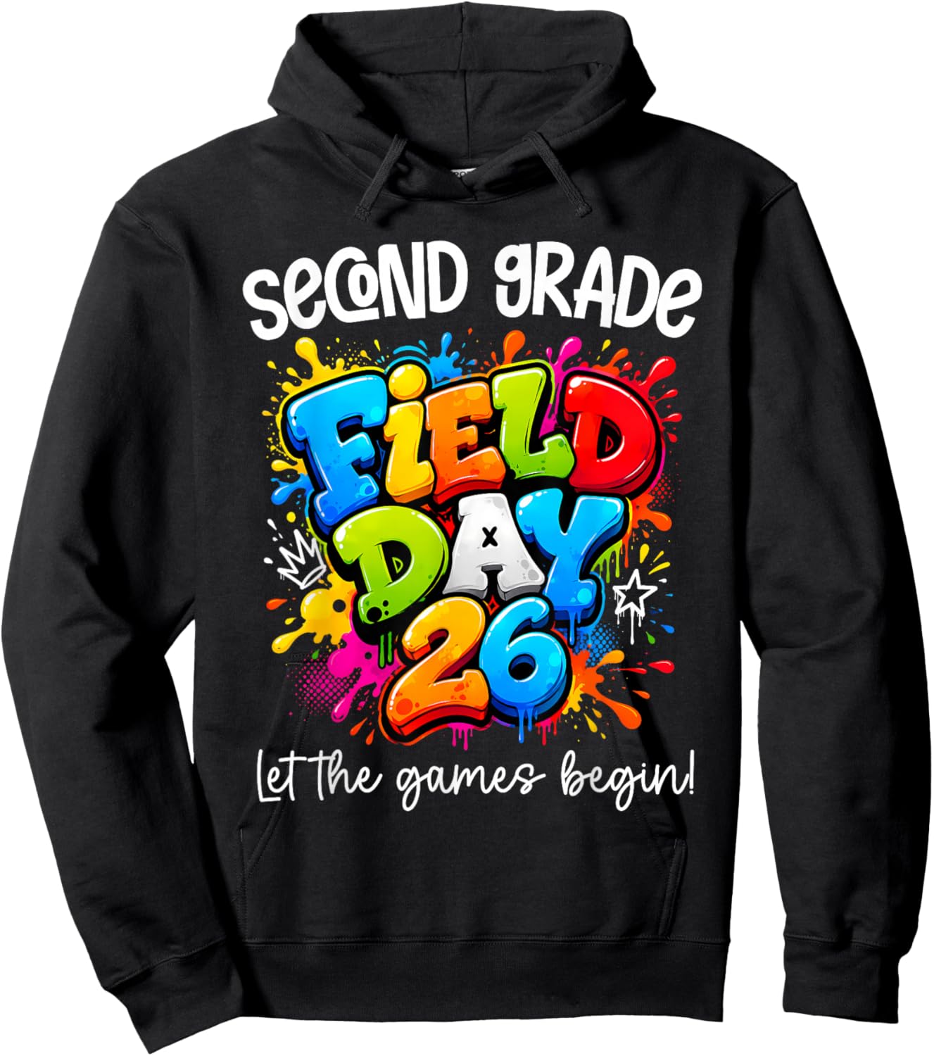 Second Grade Field Day 2026 Let The Games Begin Teacher Kids Hoodie - Hoodie | Black