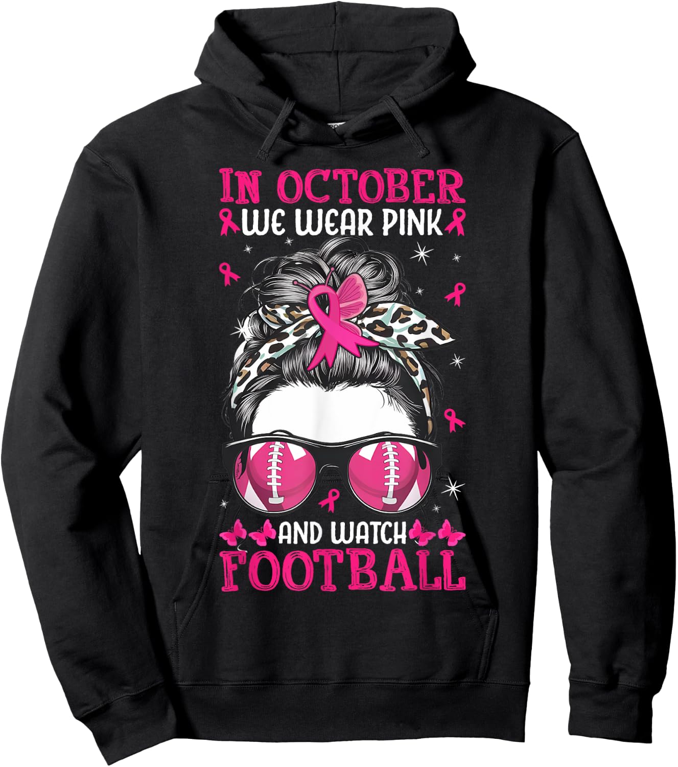 In October We Wear Pink and Watch Football Breast Cancer Hoodie - Hoodie | Black