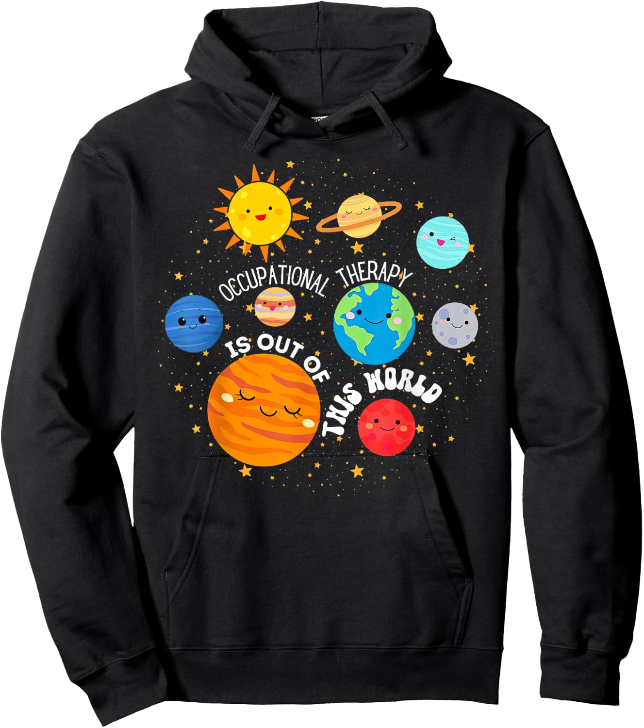 OT Occupational Therapy Is Out Of This World Space Planets Hoodie - Hoodie | Black