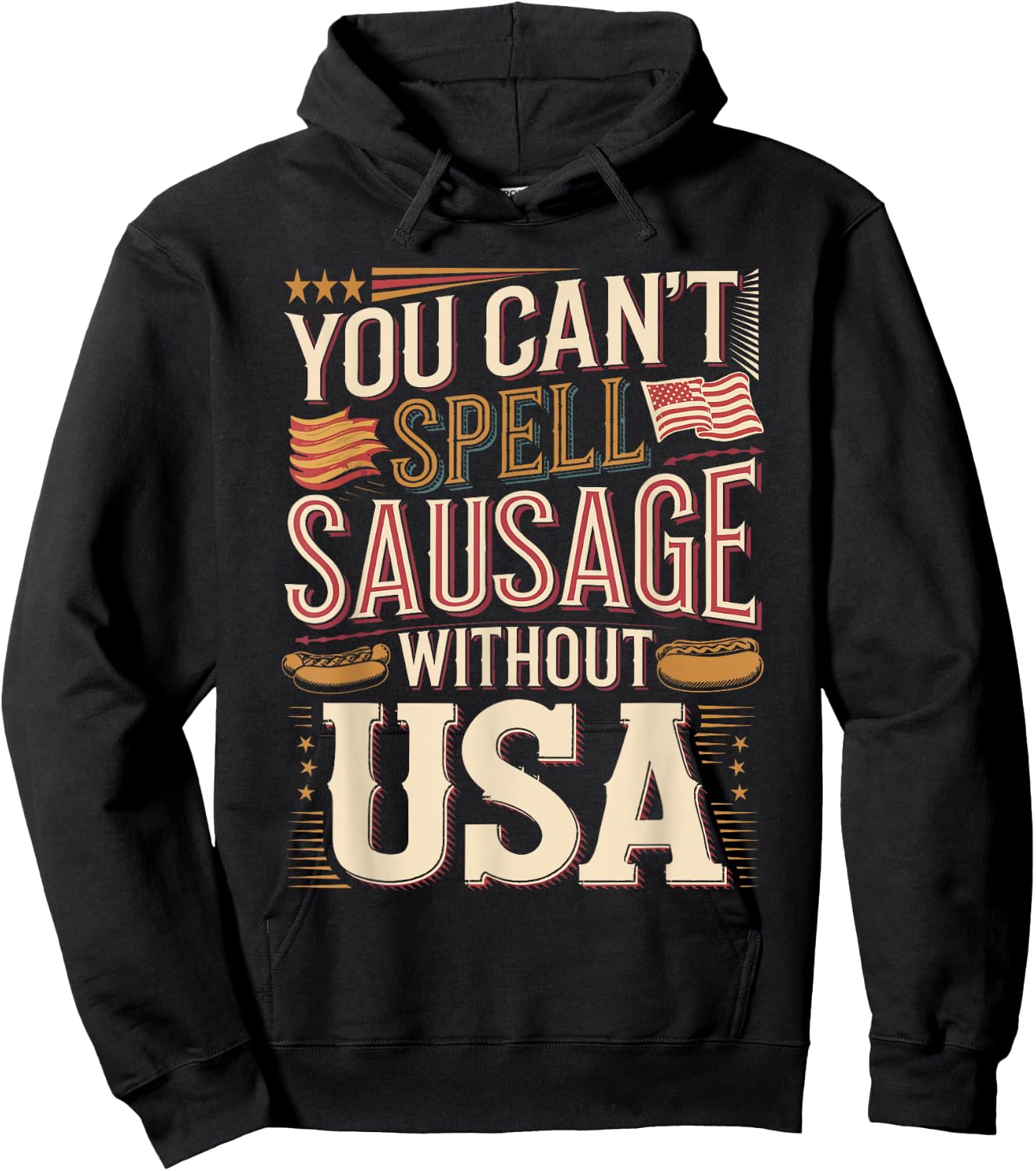 You Can't Spell Sausage Without USA Hoodie - Hoodie | Black