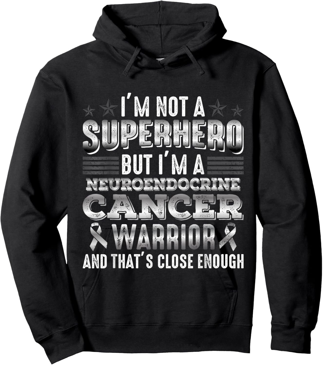 I'm Not A Superhero I'm A Neuroendocrine Cancer Warrior Hoodie - Hoodie | Black
