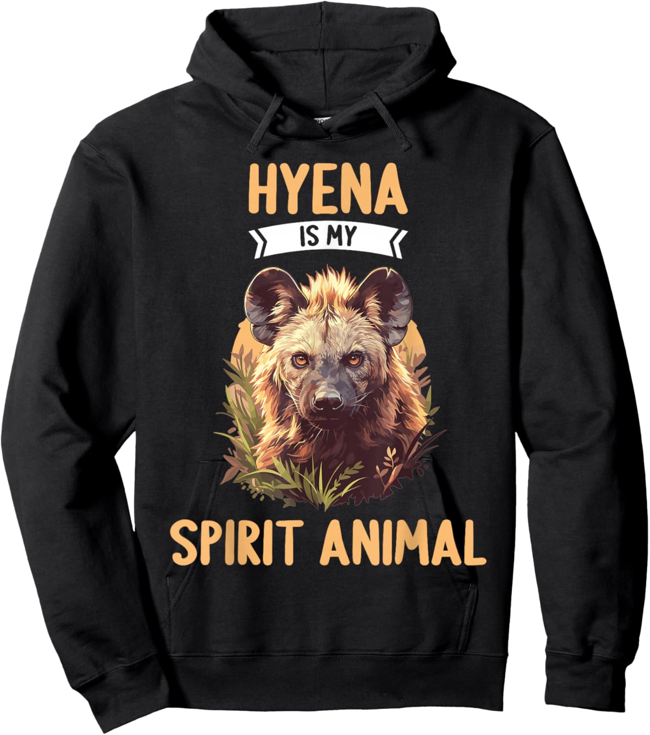 Hyena is my spirit animal. Hyenas Hyena Hoodie - Hoodie | Black