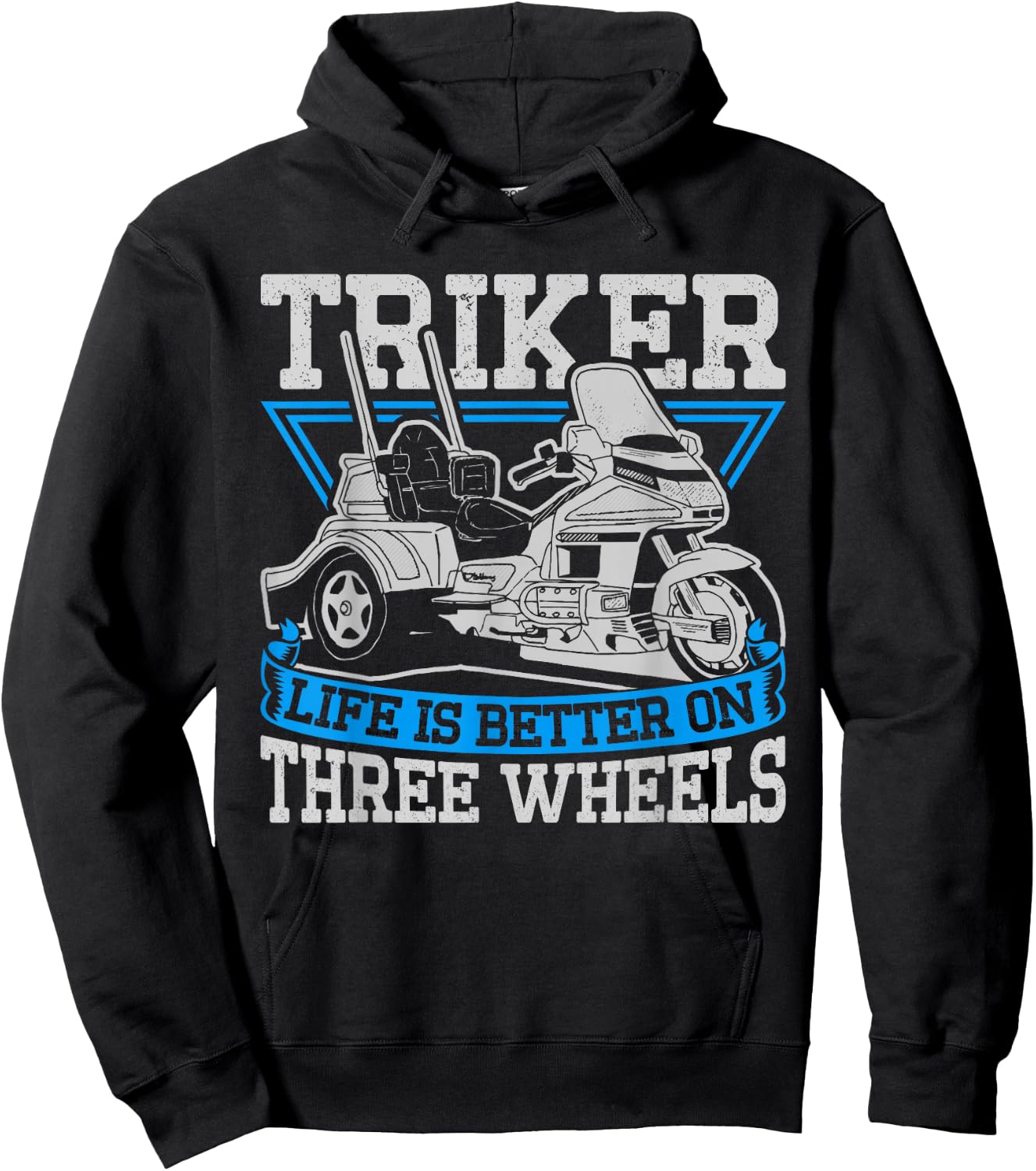 Triker Life Is Better On Three Wheels Motorcycle Trike Hoodie - Hoodie | Black