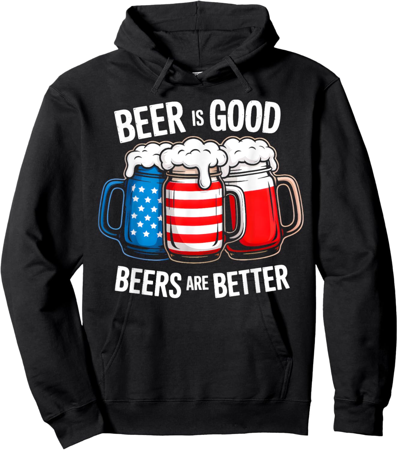 Beer Is Good, But Beers Are Better American Flag 4th of July Hoodie - Hoodie | Black