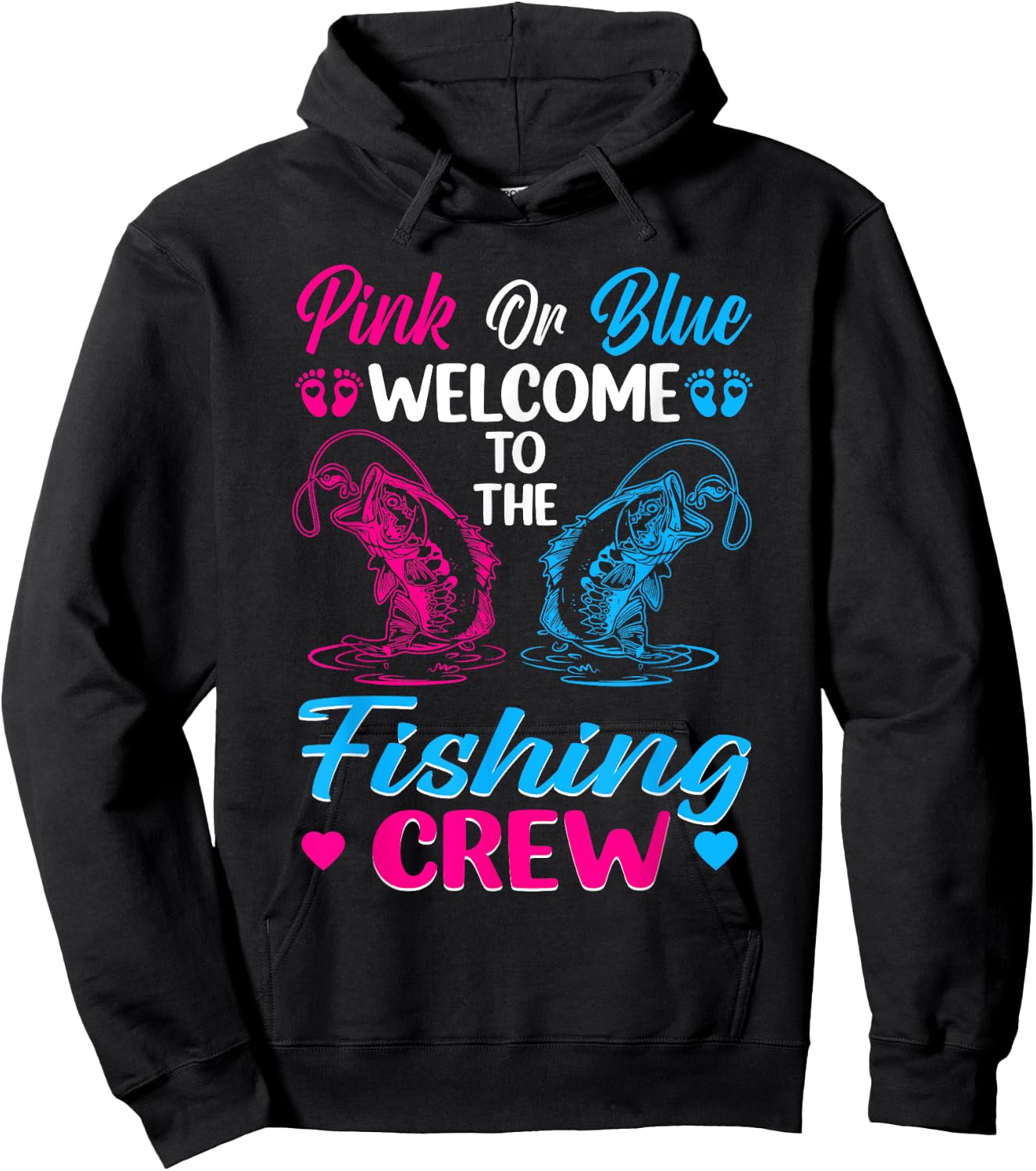 Pink Or Blue Welcome To The Fishing Crew Gender Reveal Hoodie - Hoodie | Black