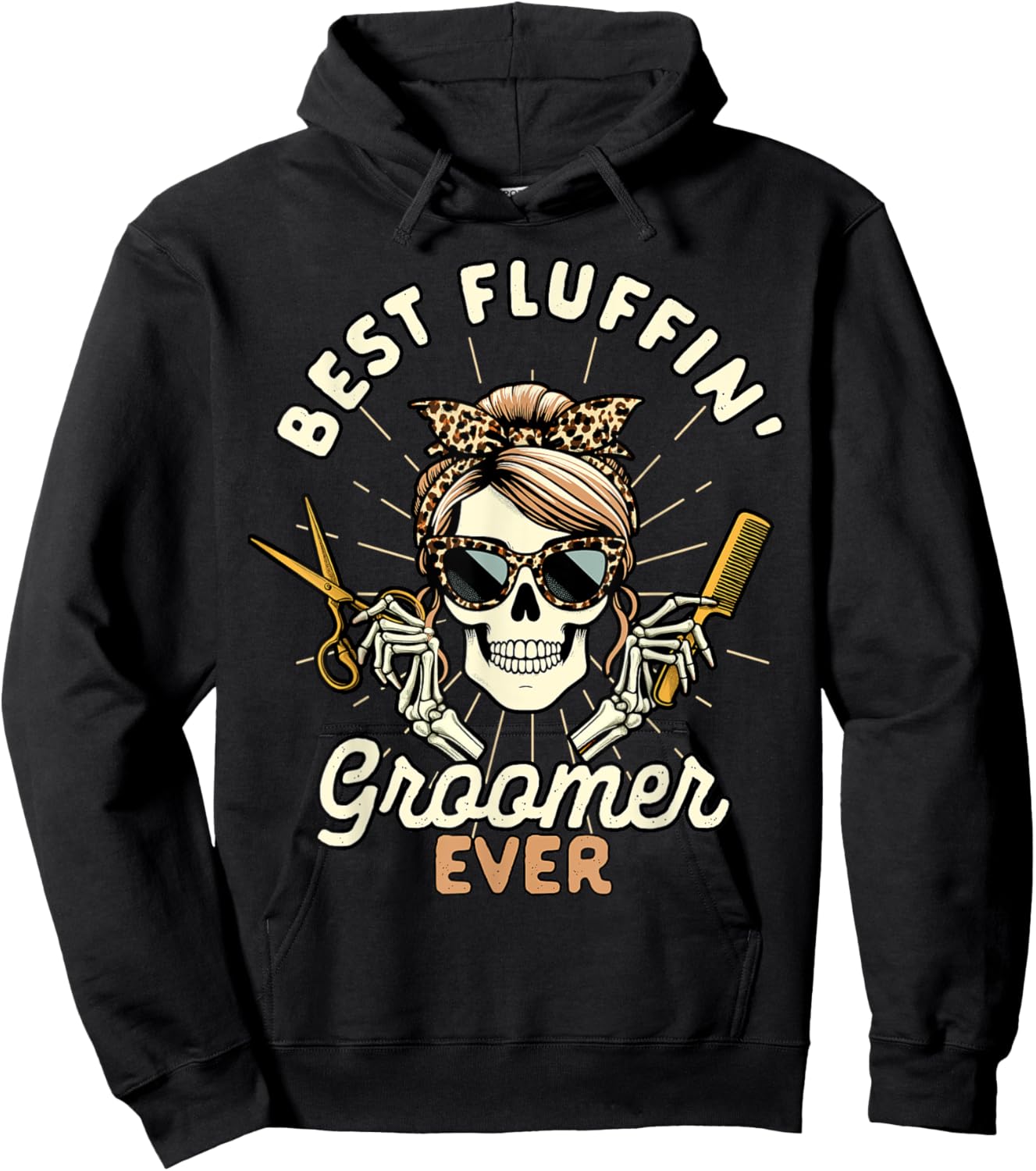 Dog Groomer Dog Grooming Skeleton Best Fluffin Groomer Ever Men Women Hoodie - Hoodie | Black