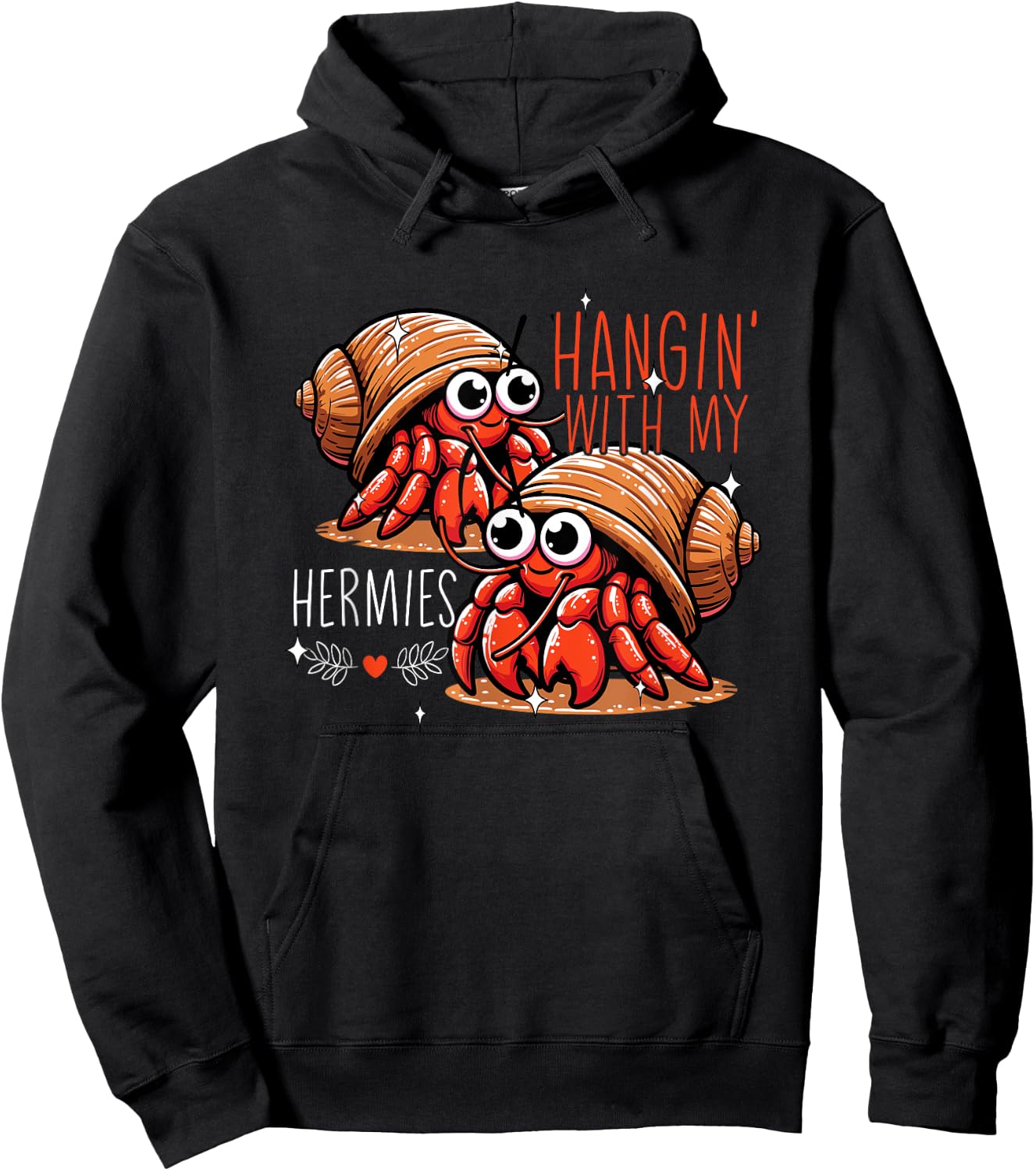 Hanging With My Hermies Hermit Crab Lover Funny Hermit Crab Hoodie - Hoodie | Black