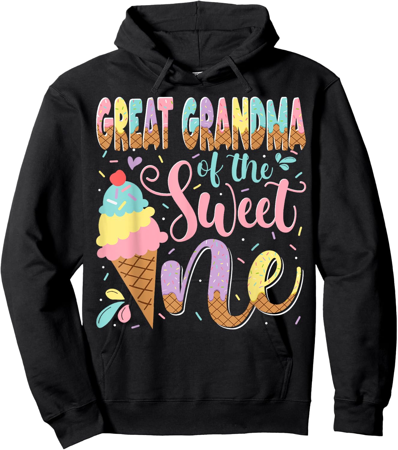 Great Grandma Of The Sweet One Ice Cream 1St Birthday Party Hoodie - Hoodie | Black