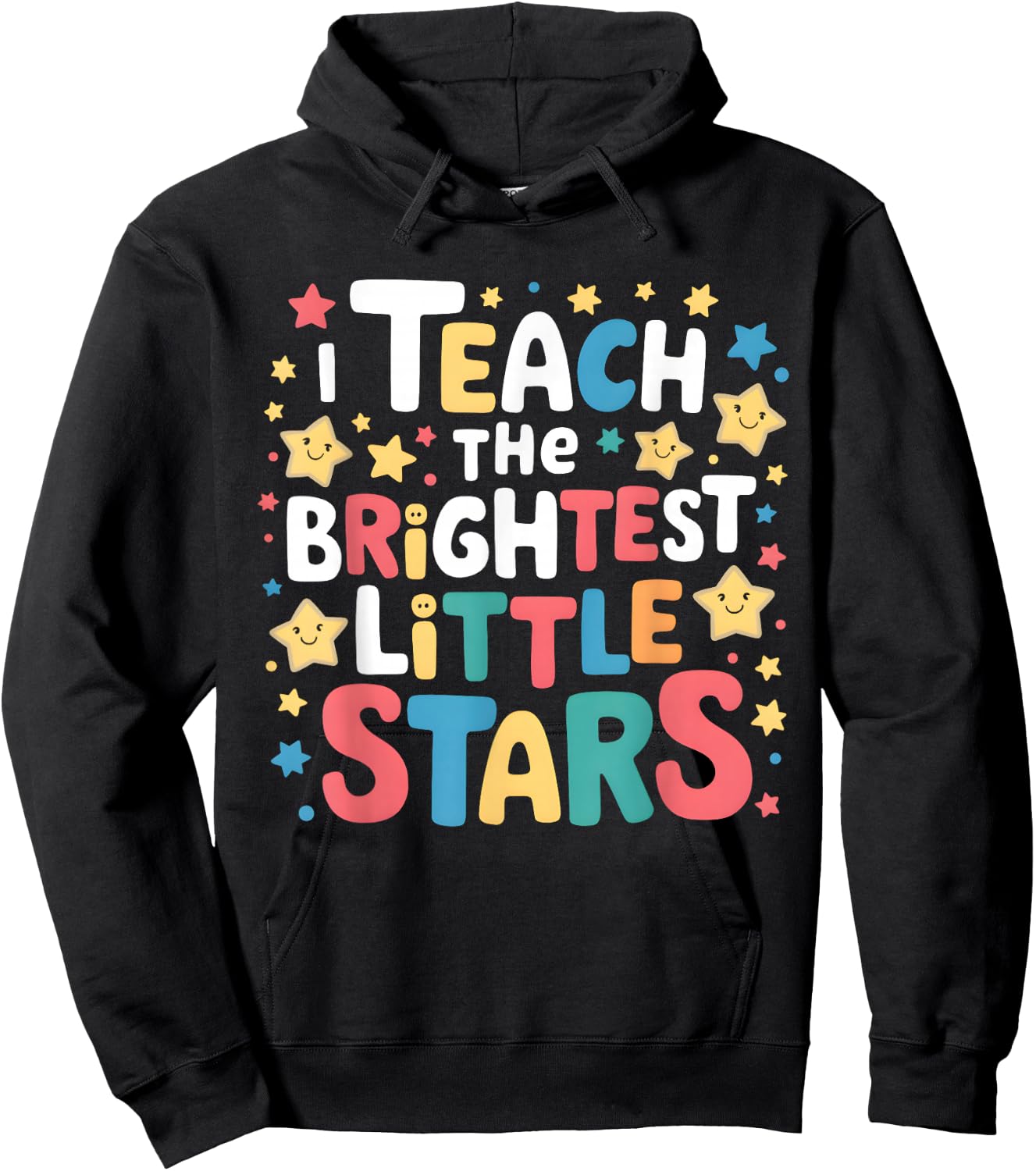 I Teach the Brightest Little Stars Teacher Teaching Hoodie - Hoodie | Black