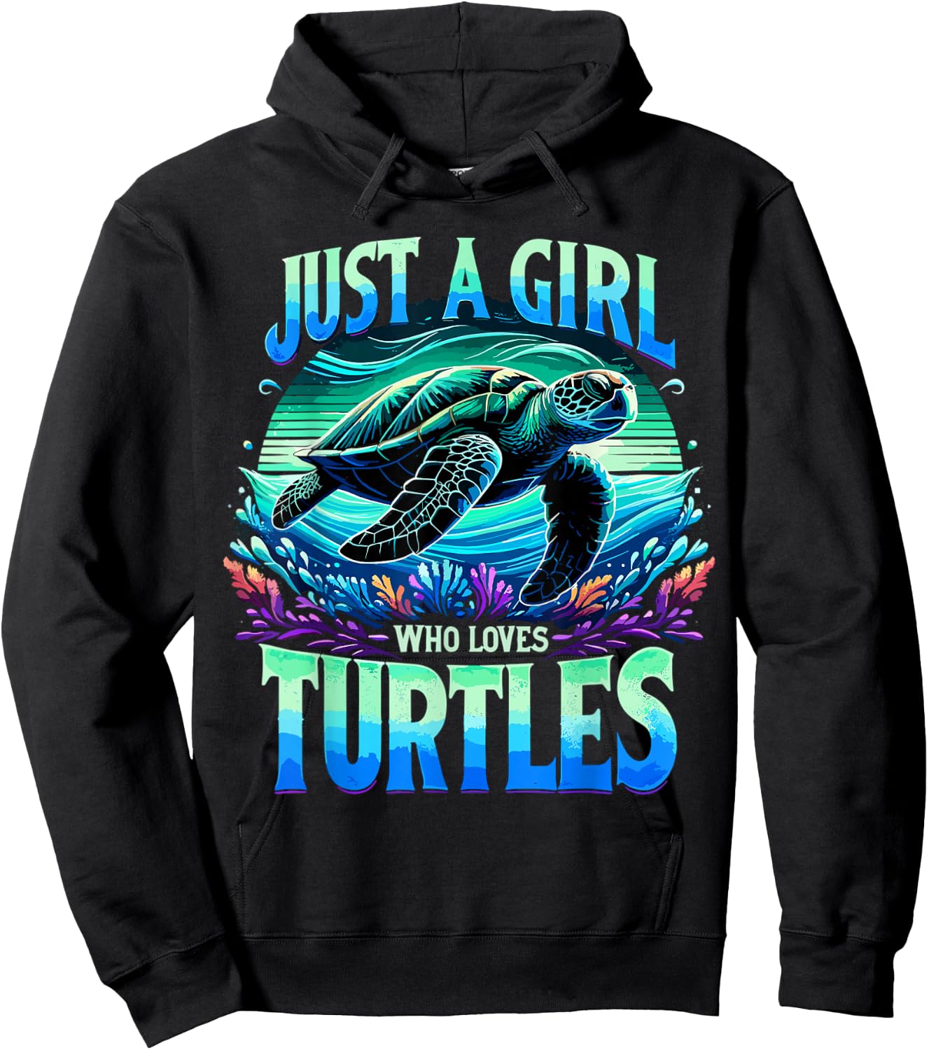 Turtle Just A Girl Who Loves Turtles Hoodie - Hoodie | Black