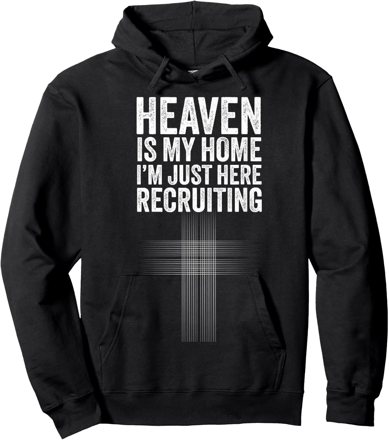 Heaven is my home I'm just here recruiting Jesus Christian Hoodie - Hoodie | Black
