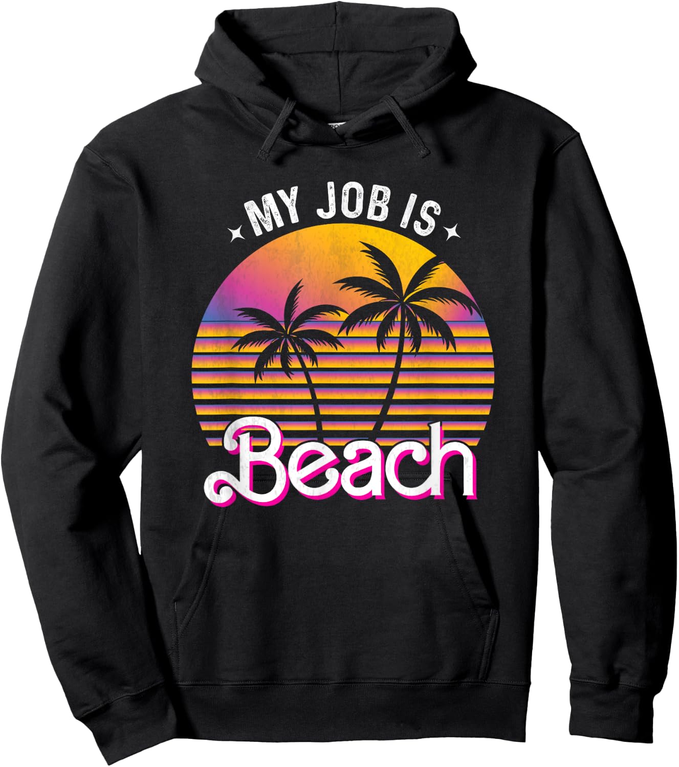 My Job Is Beach Pink Retro Funny Beach Lover Travel Vacation Women Hoodie - Hoodie | Black