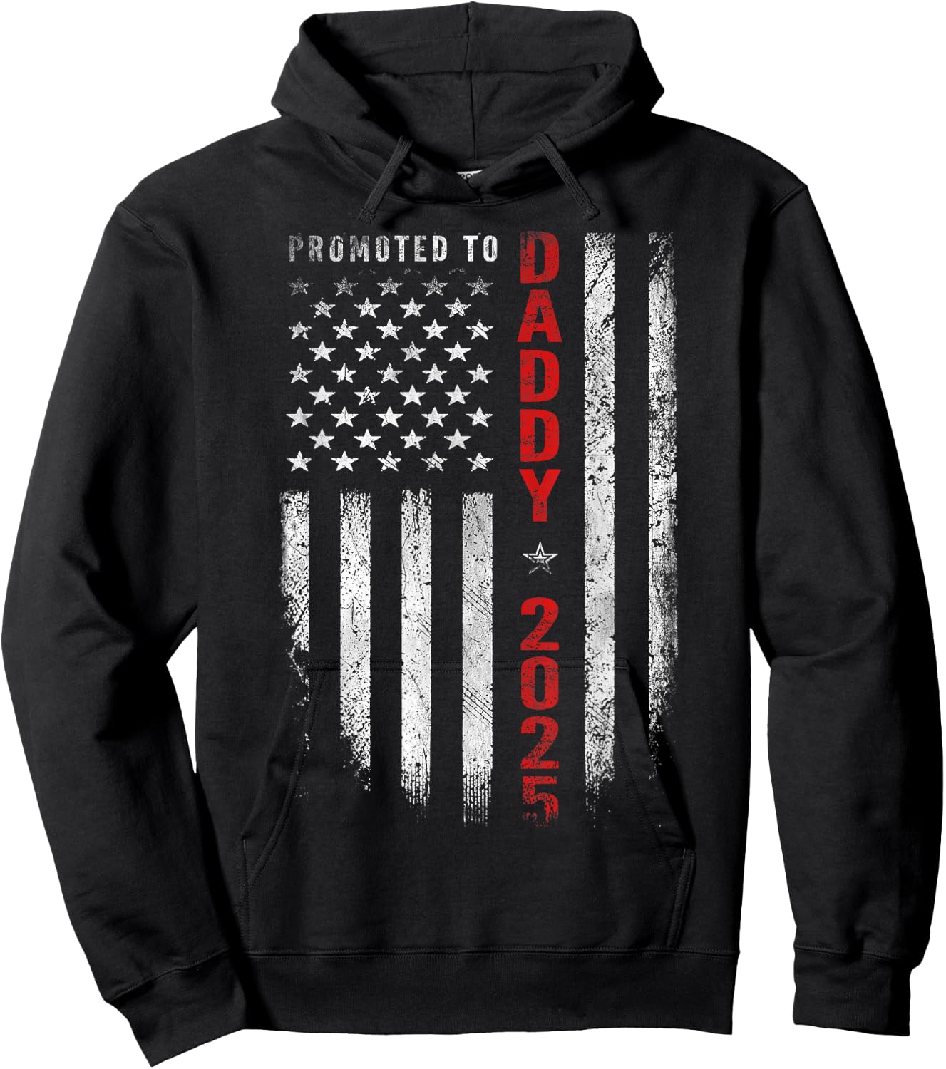 Patriotic Promoted to Daddy Est 2025 First Time Dad Hoodie - Hoodie | Black