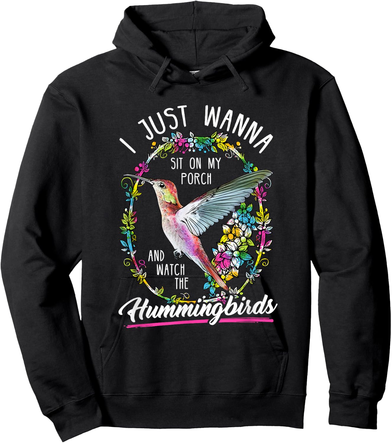 Sit On My Porch And Watch The Hummingbirds Shirt Top Hoodie - Hoodie | Black