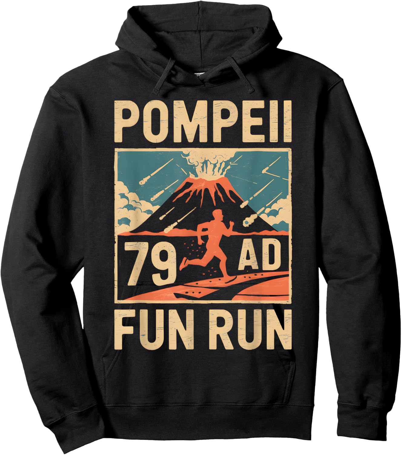 Cool Pompeii Fun Designs -Adults & Youth Pompeii Fun Run Geography Volcanologist Volcanology Hoodie - Hoodie | Black