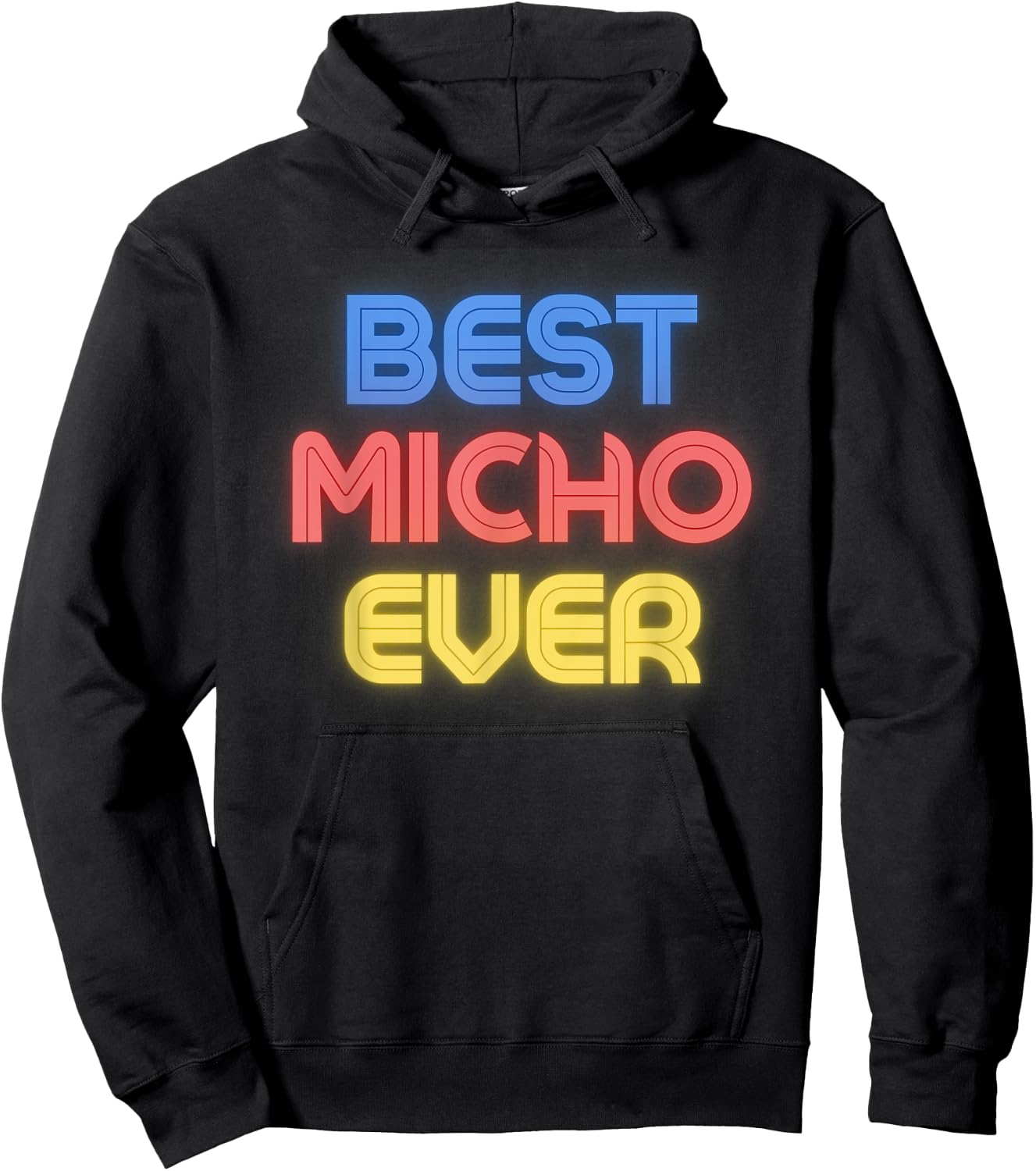 Best Micho Ever - Funny Micho Name Micho Hoodie - Hoodie | Black