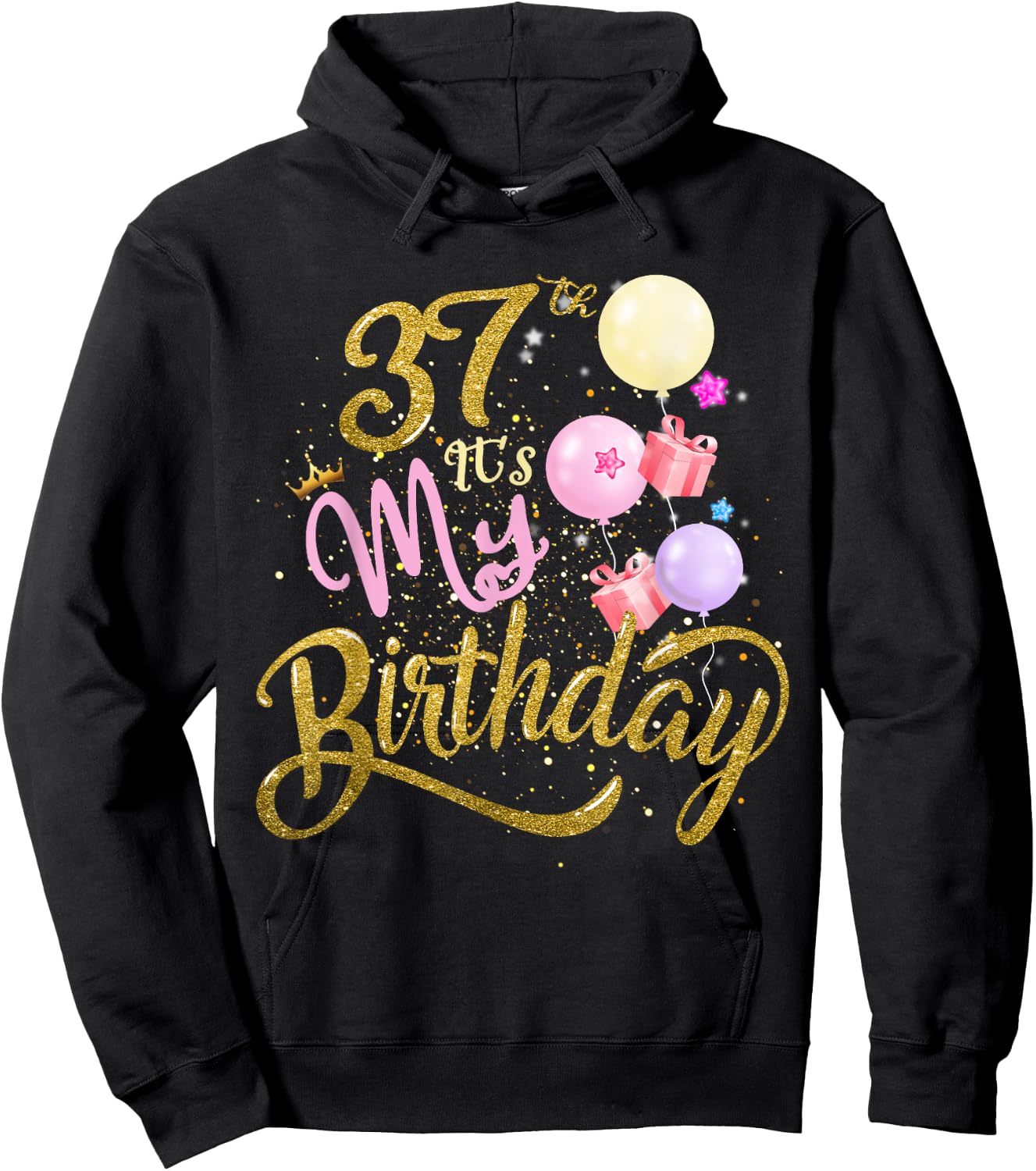 It's My 37th Birthday Funny Gifts 37 Years Old Hoodie - Hoodie | Black