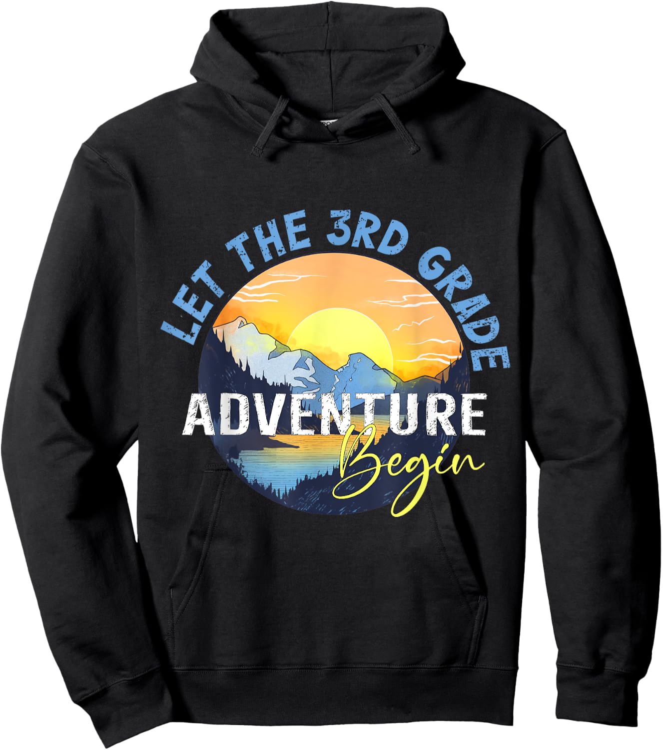 Let the 3rd Grade Adventure Begin Third Grade Teacher Hoodie - Hoodie | Black