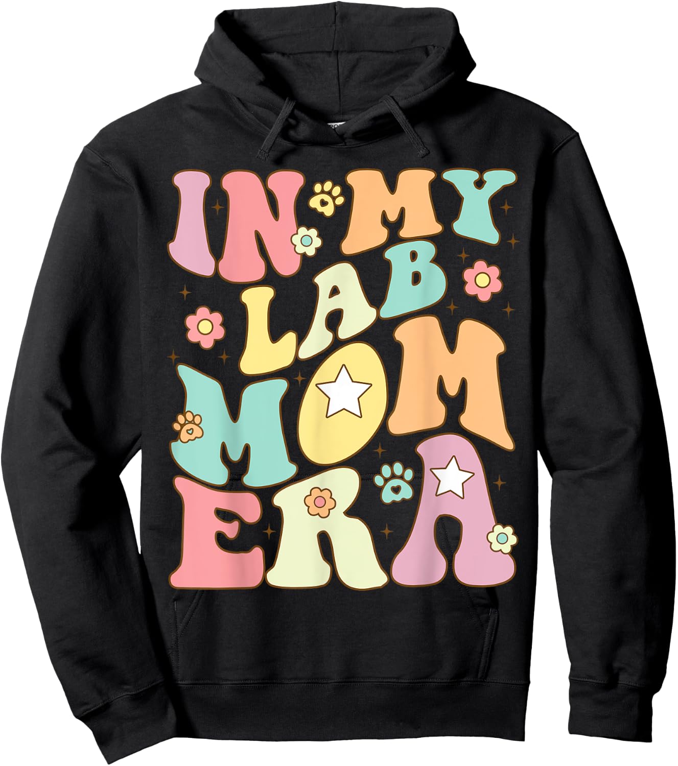 In My Lab Mom Era Puppy Dog Mama Groovy Retro Girls Women Hoodie - Hoodie | Black