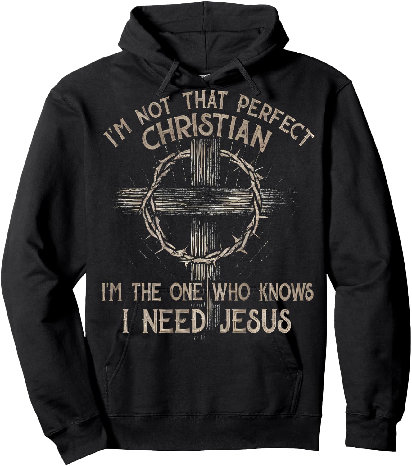 I'm Not That Perfect Christian I'm The One That Knows Hoodie - Hoodie | Black